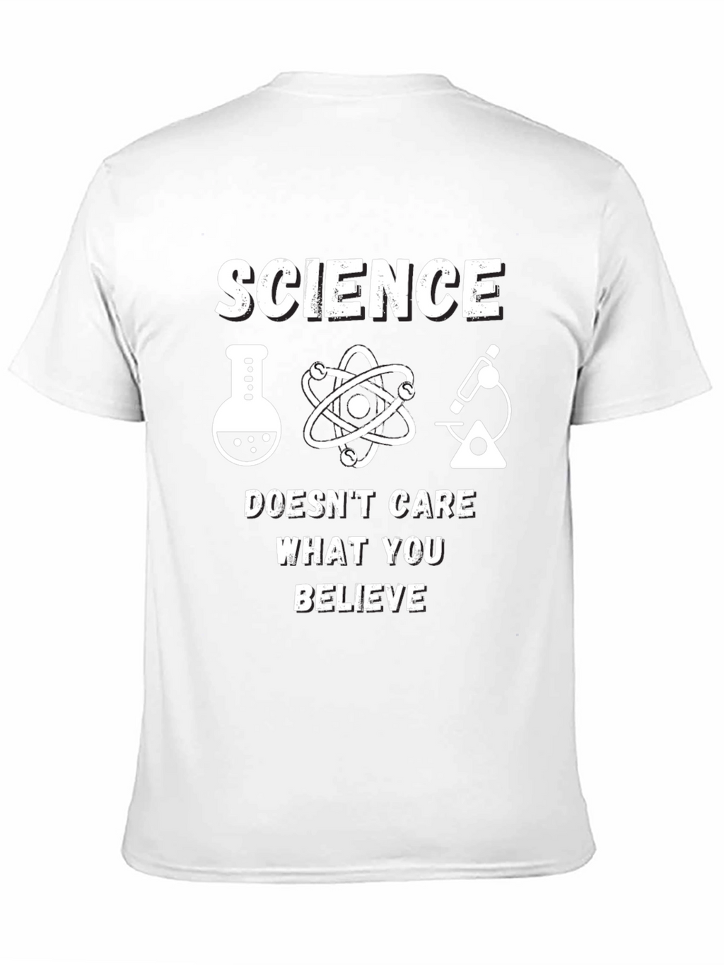 Science Doesnt Care What You Believe T-Shirt