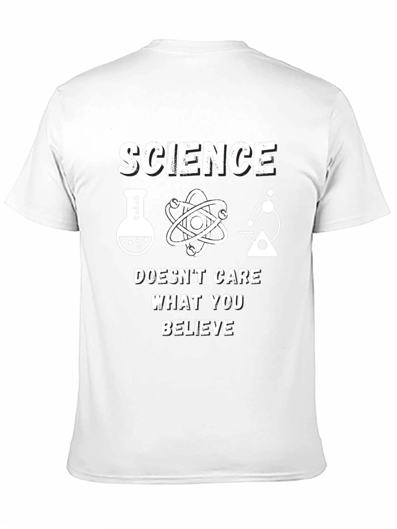 Science Doesnt Care What You Believe T-Shirt