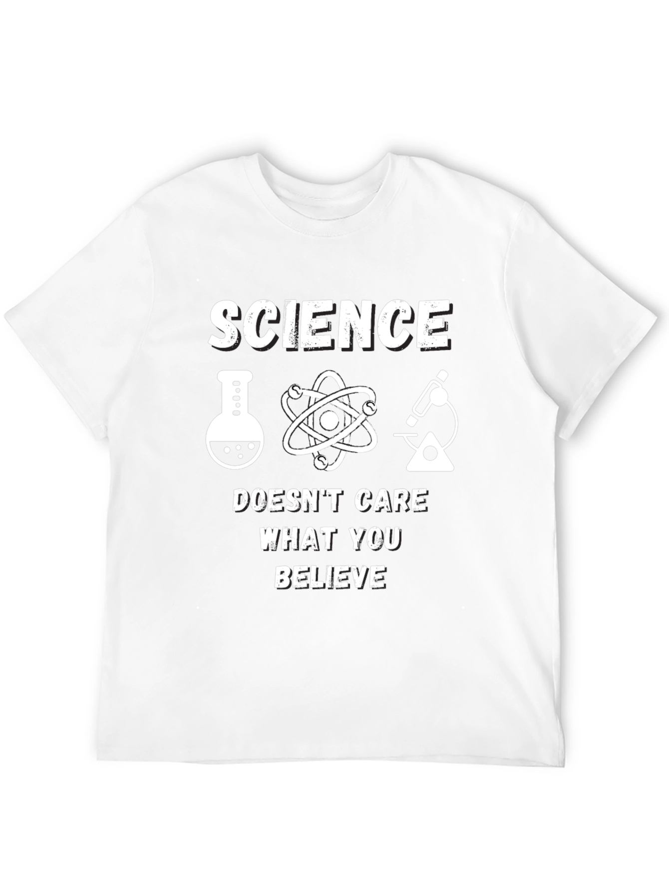 Science Doesnt Care What You Believe T-Shirt