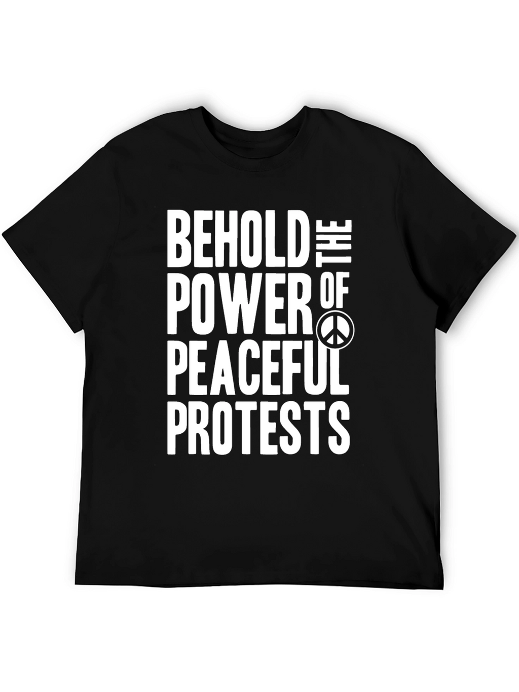 Peaceful Protest T-Shirt - Bold Statement Tee