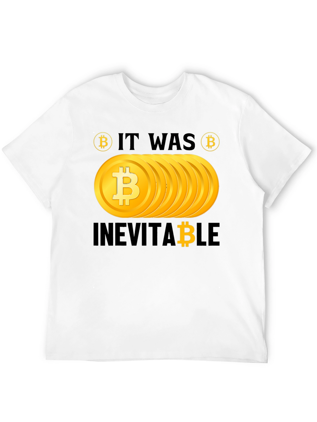 Bitcoin Inevitable Graphic Tee