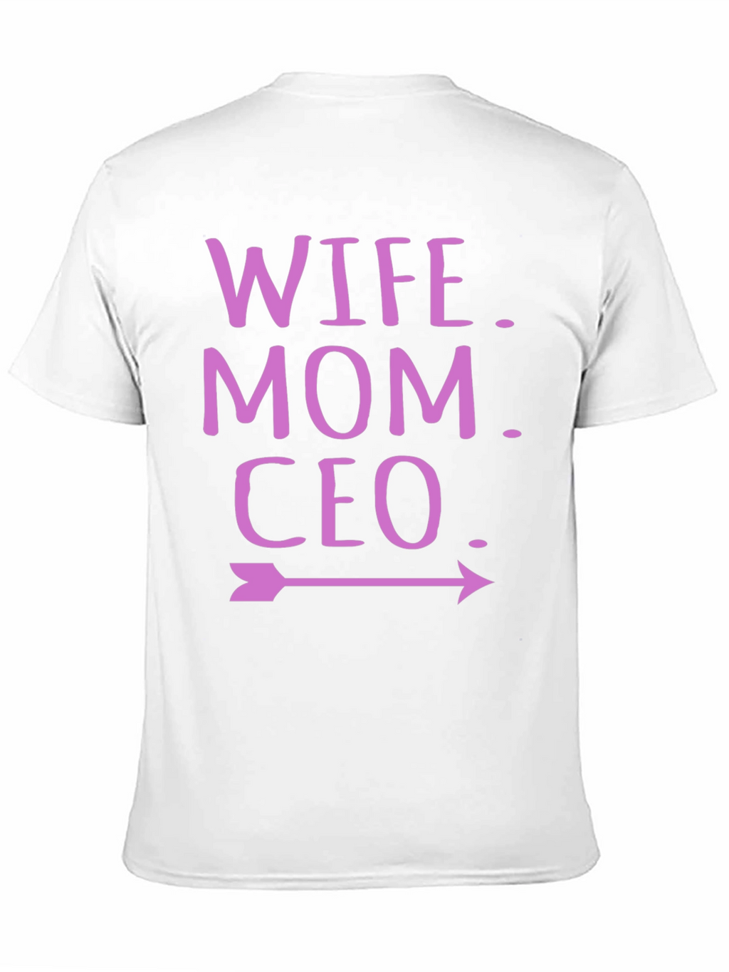 Wife Mom CEO T-Shirt - Empowered Womens Tee