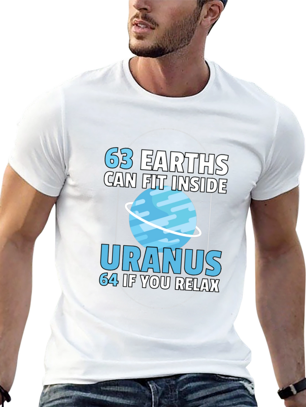 63 Earths in Uranus Funny Graphic T-Shirt