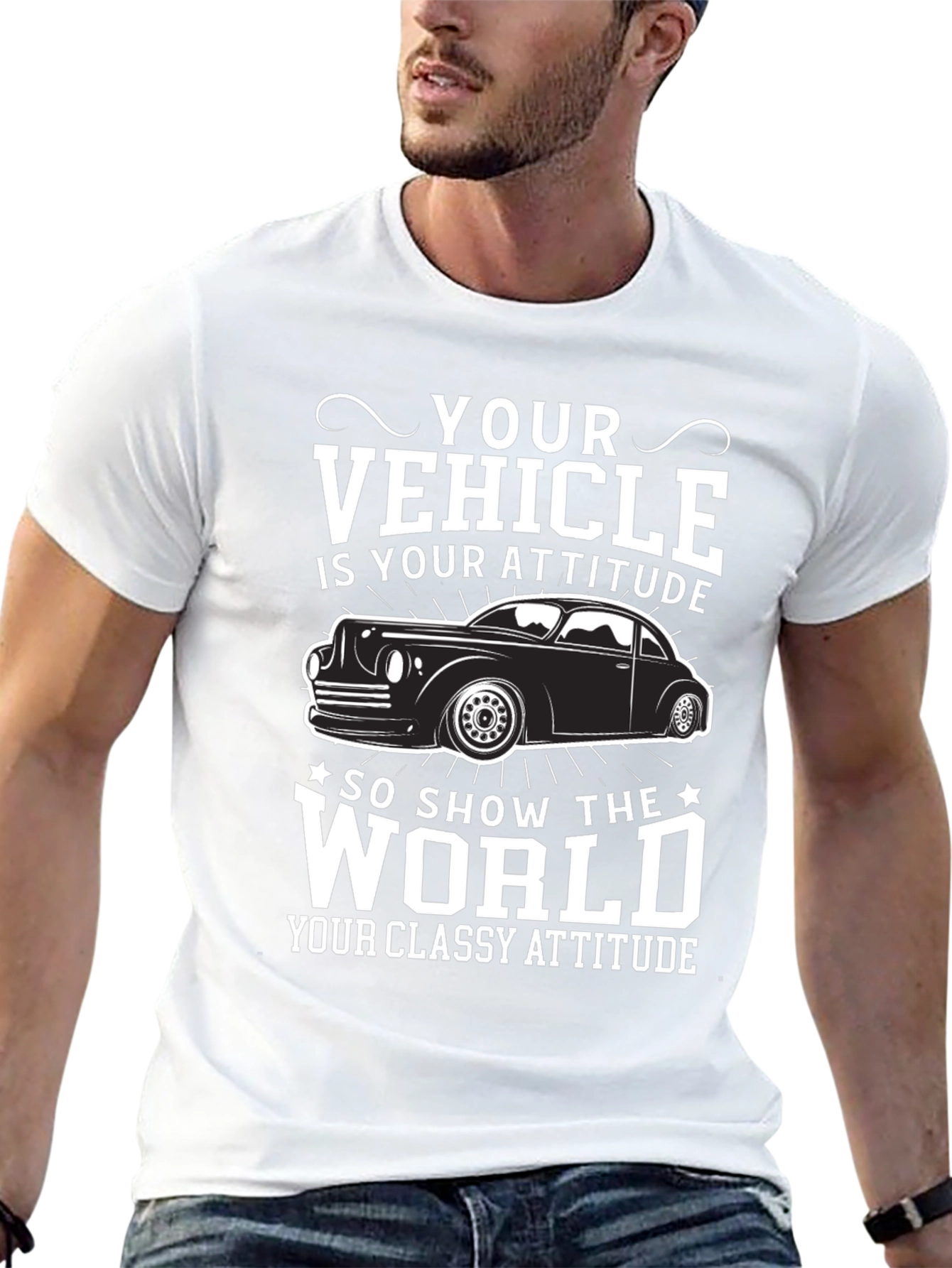 Your Vehicle Is Your Attitude T-Shirt