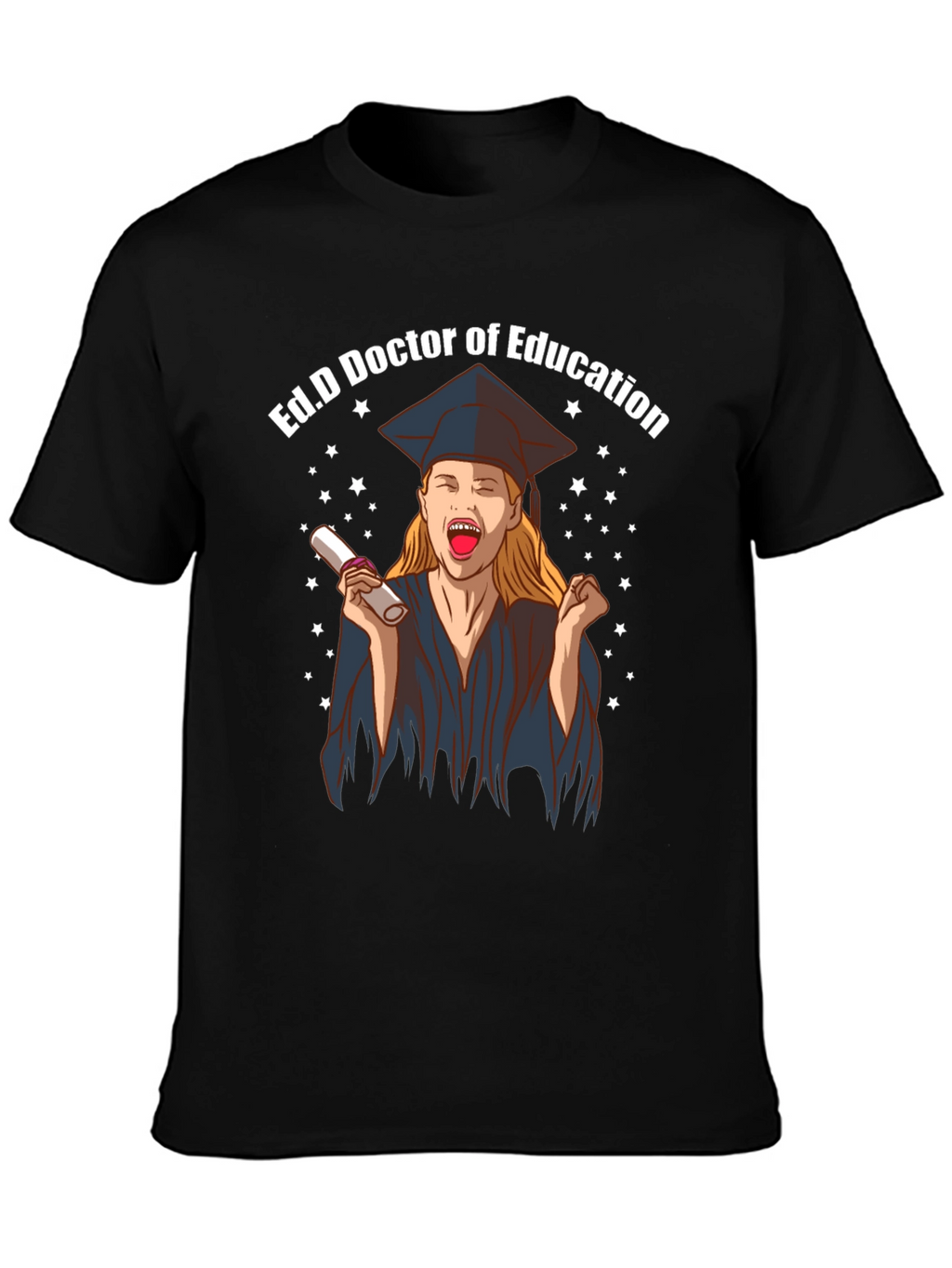 Ed.D Doctor of Education Graduation T-Shirt