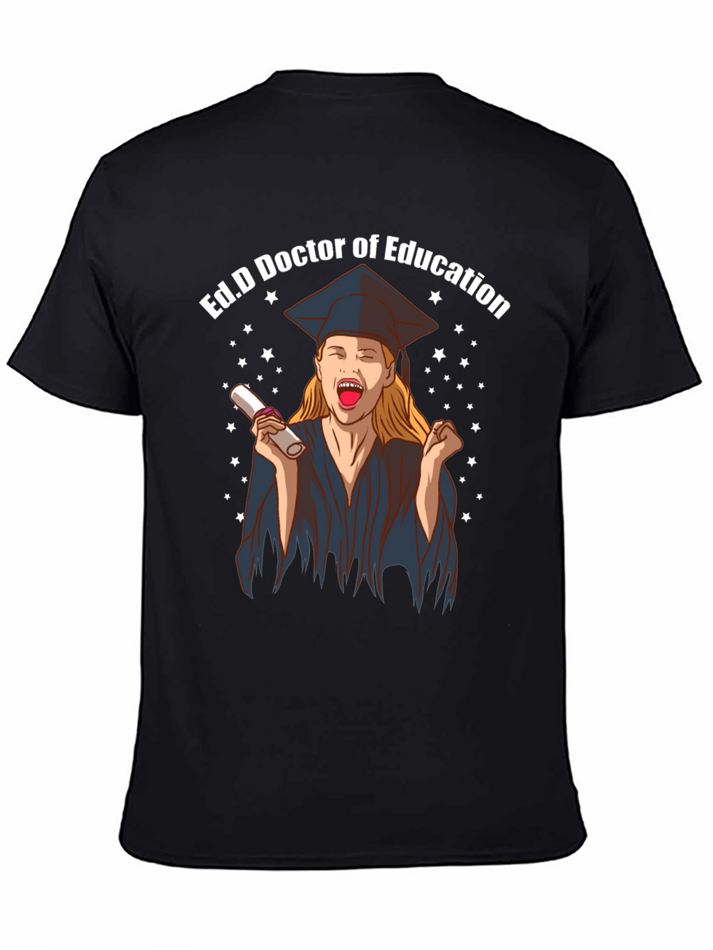 Ed.D Doctor of Education Graduation T-Shirt