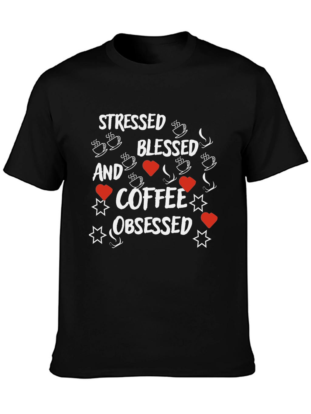 Stressed Blessed Coffee Obsessed Graphic Tee