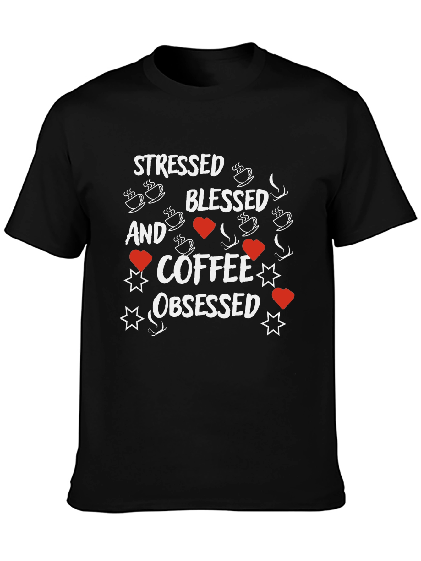 Stressed Blessed Coffee Obsessed Graphic Tee