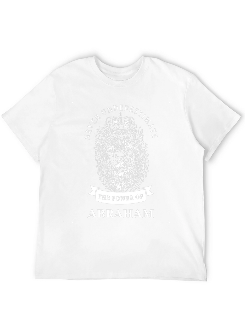 Never Underestimate Abraham Lion T-Shirt