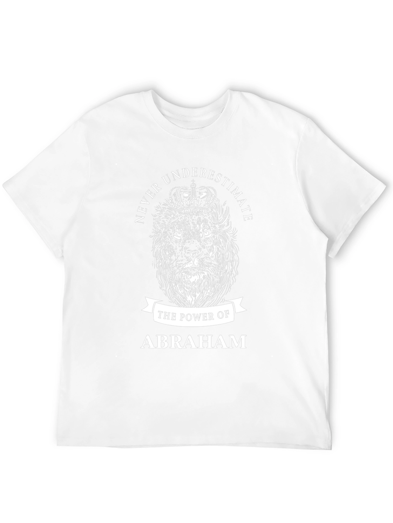 Never Underestimate Abraham Lion T-Shirt
