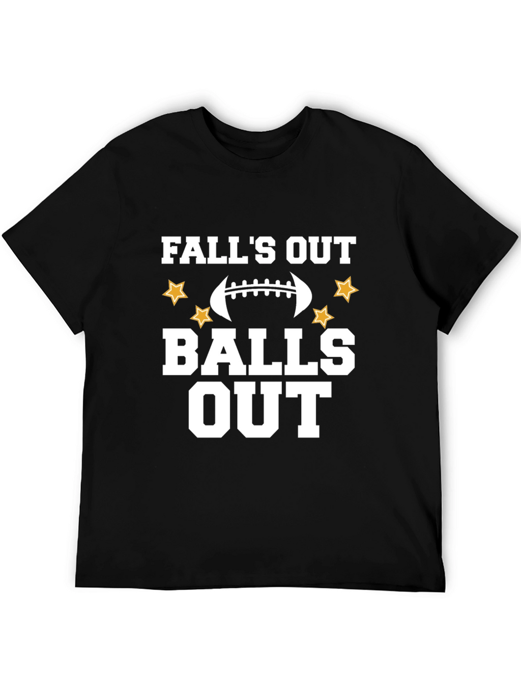 Falls Out Balls Out T-Shirt