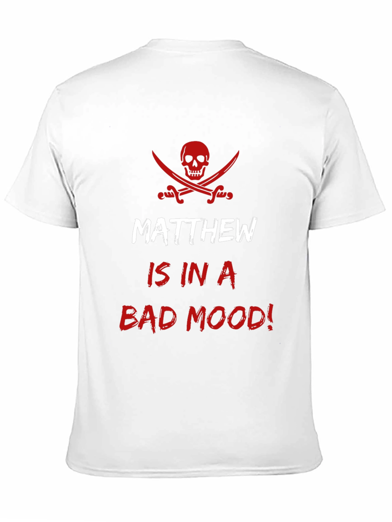 Matthew Bad Mood Pirate Skull Funny Mens T-Shirt