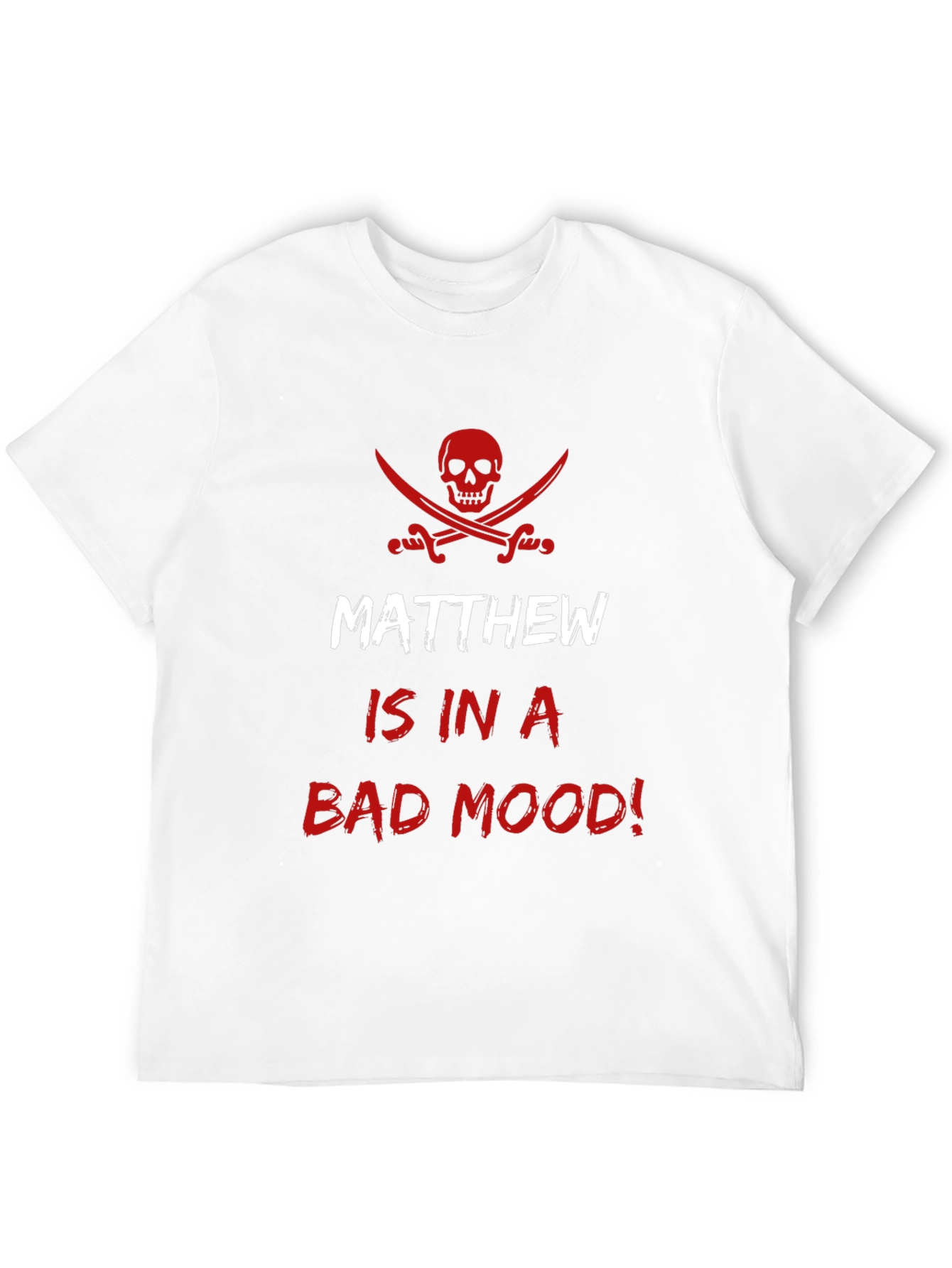 Matthew Bad Mood Pirate Skull Funny Mens T-Shirt