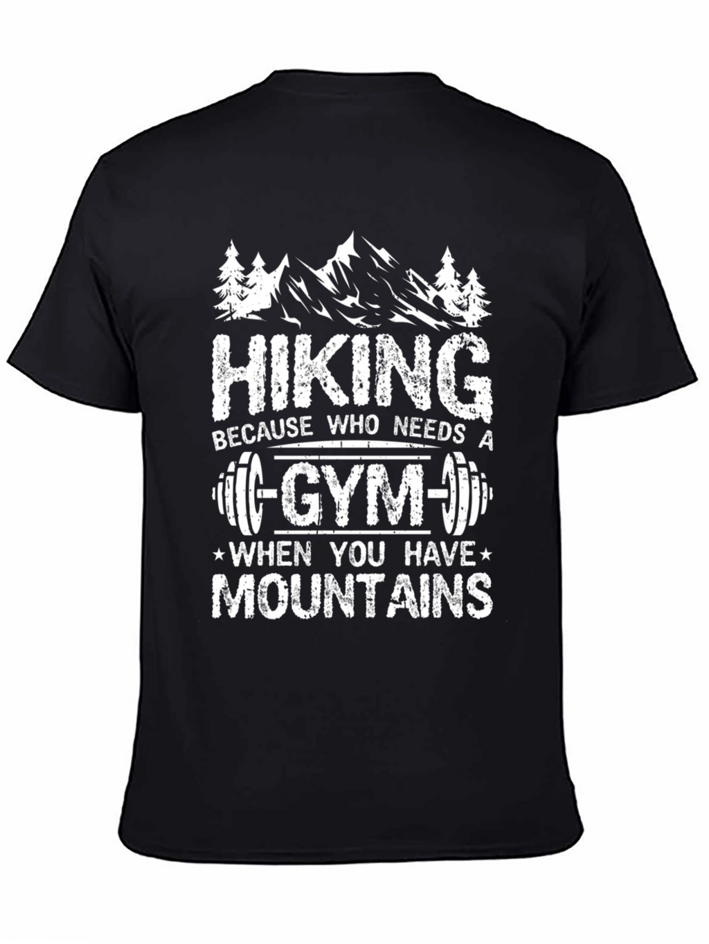 Hiking Gym Mountains T-Shirt - Outdoor Adventure Tee