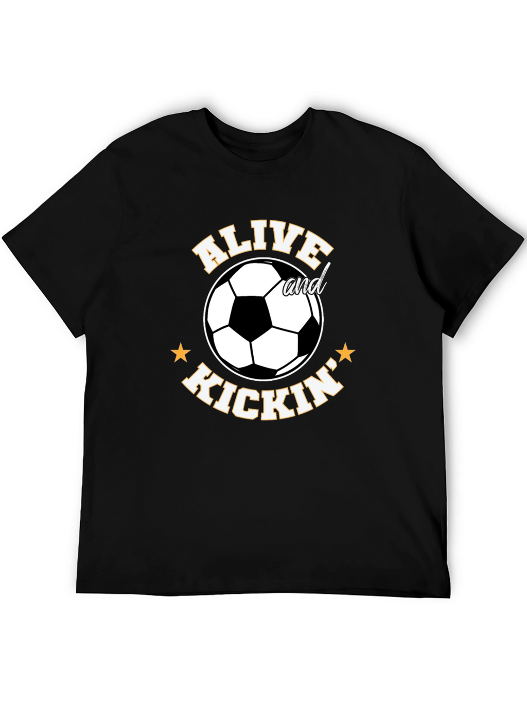 Alive and Kickin Soccer T-Shirt