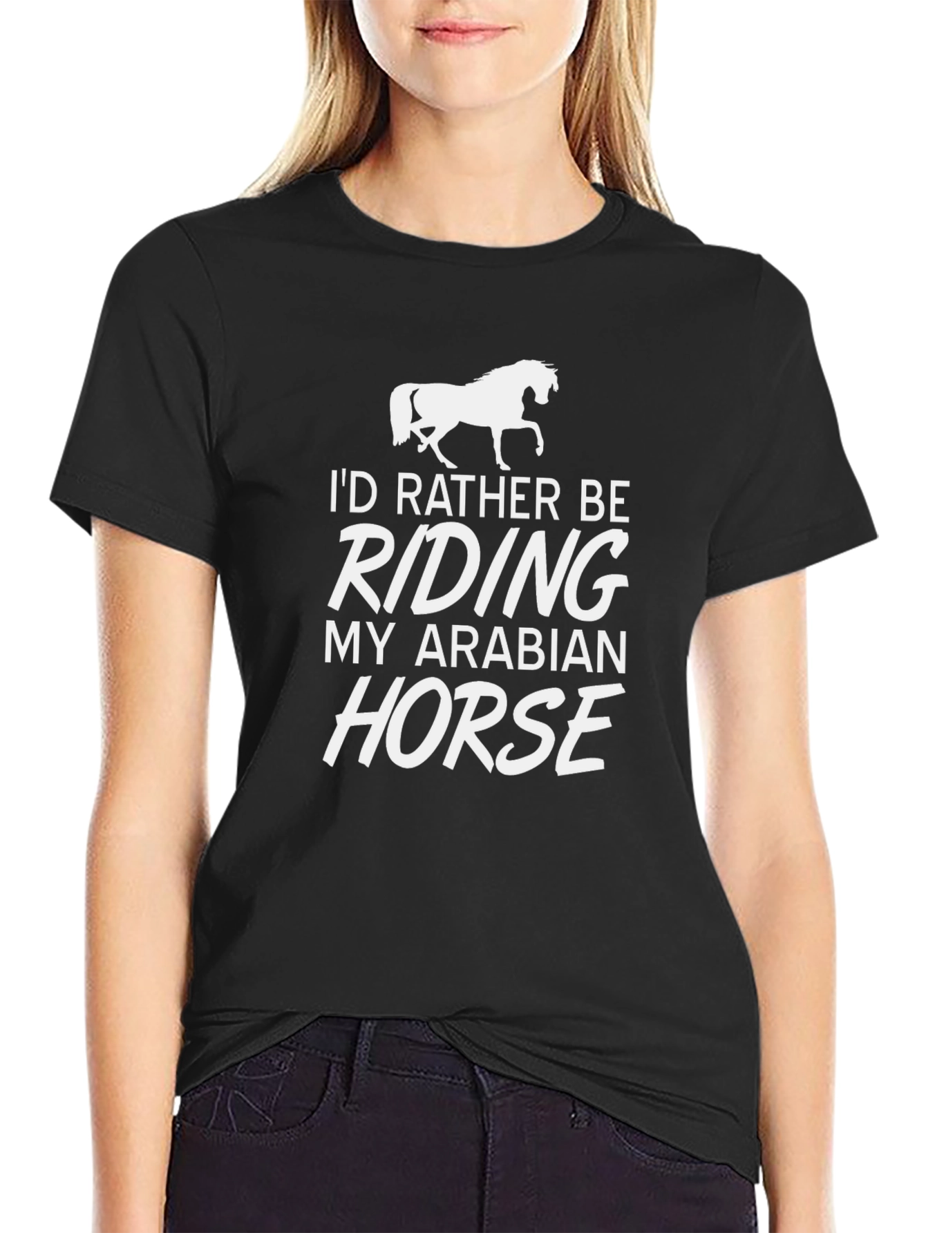 Id Rather Be Riding My Arabian Horse T-Shirt