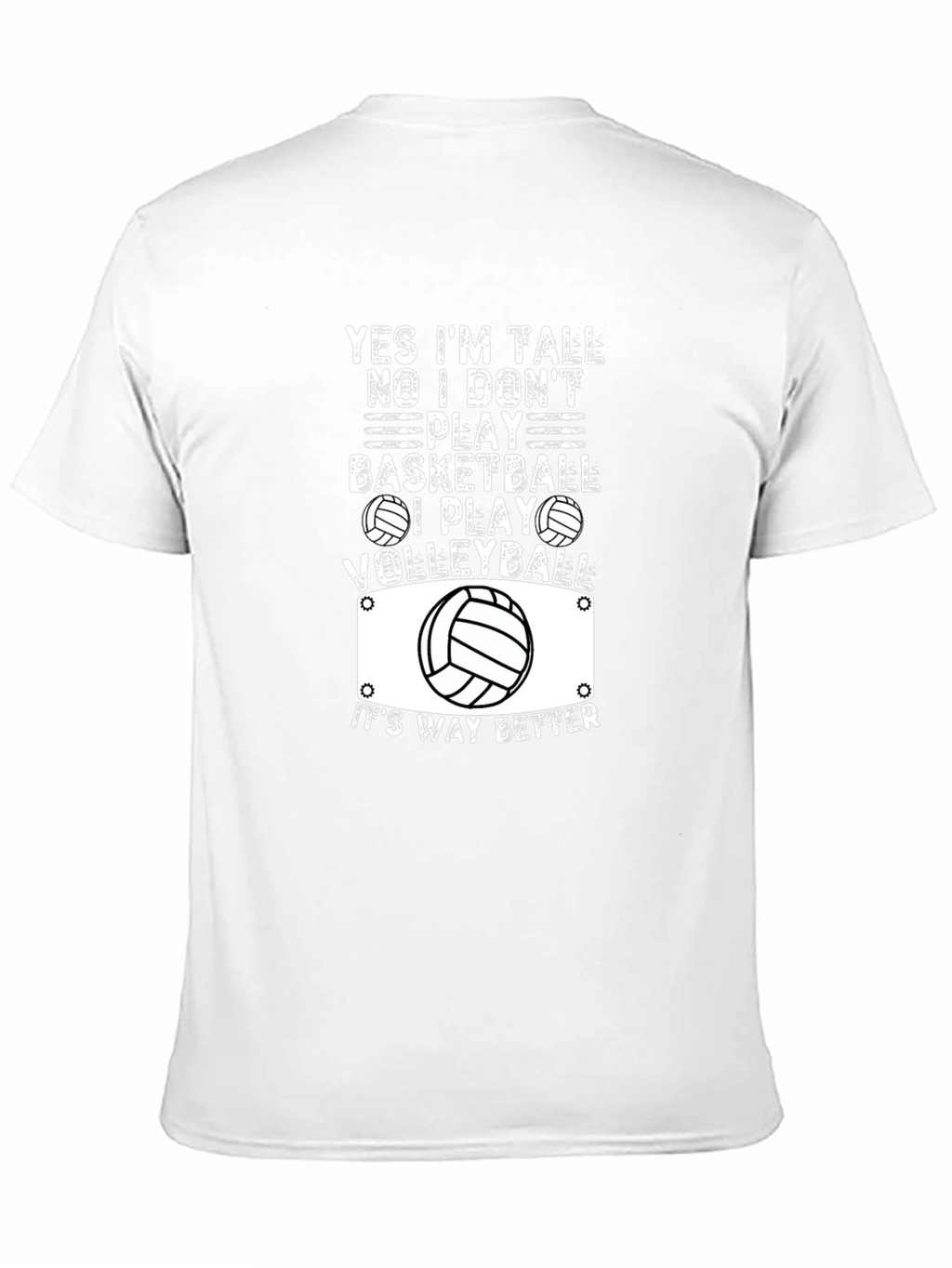 Volleyball T-Shirt: Yes Im Tall