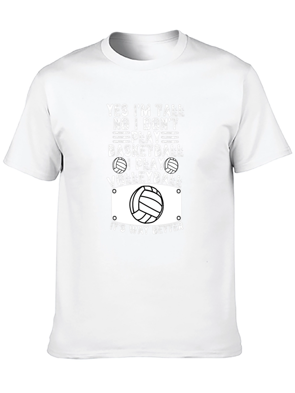 Volleyball T-Shirt: Yes Im Tall