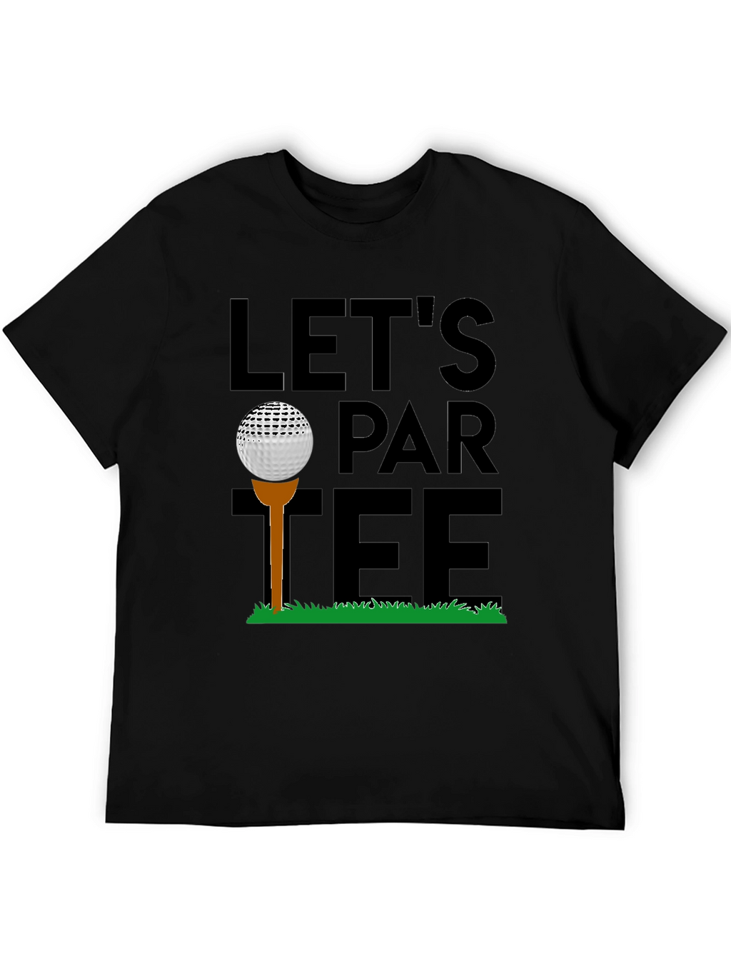 Lets Par-Tee Golf T-Shirt