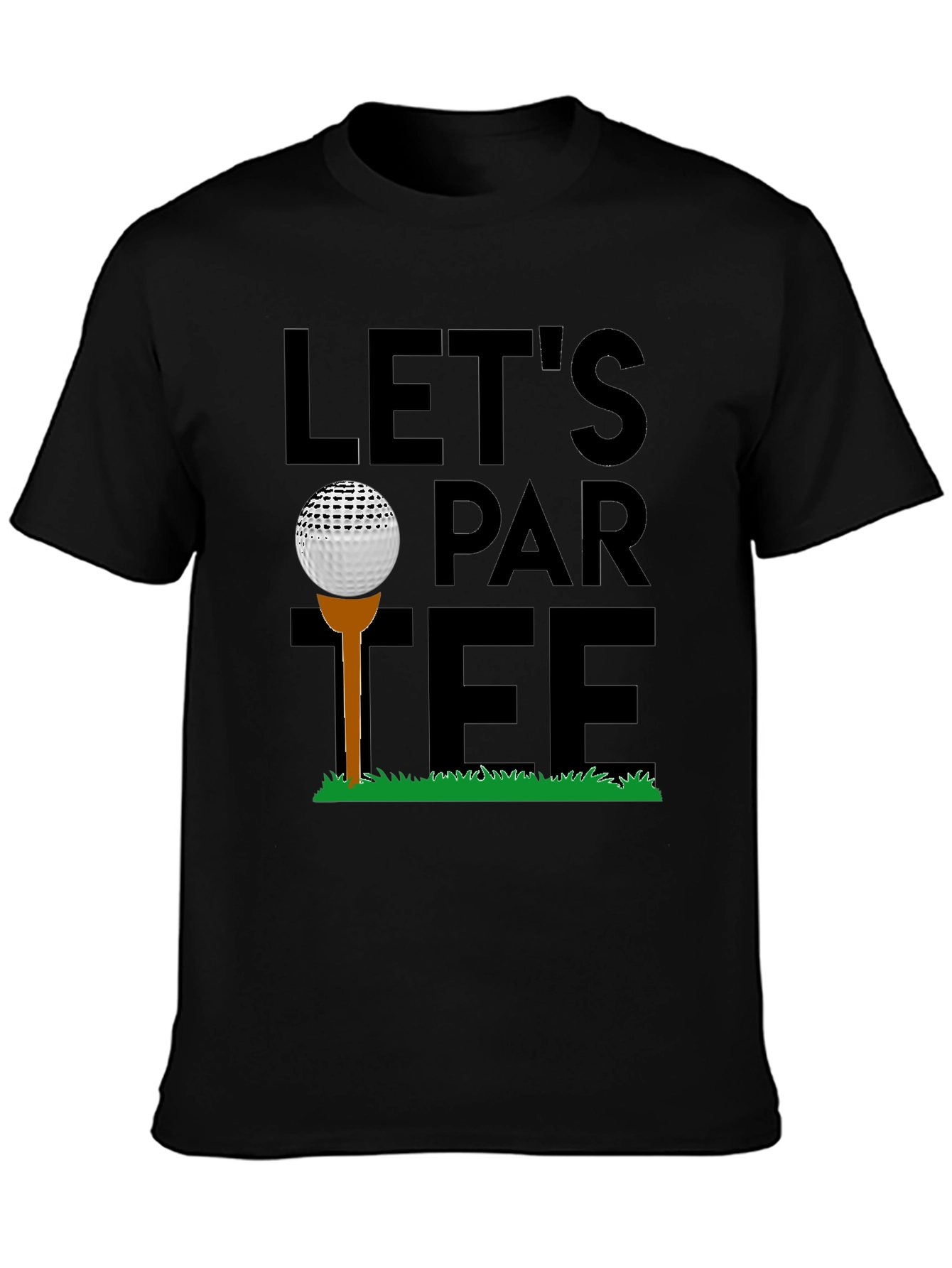 Lets Par-Tee Golf T-Shirt