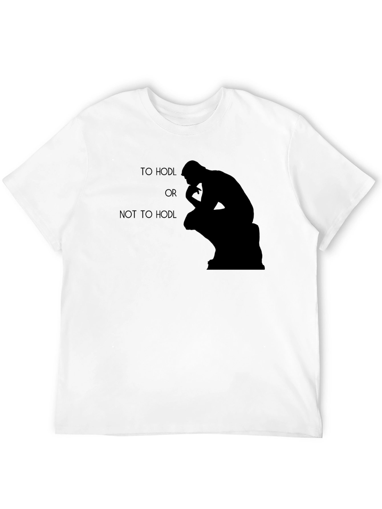 To HODL or Not to HODL T-Shirt