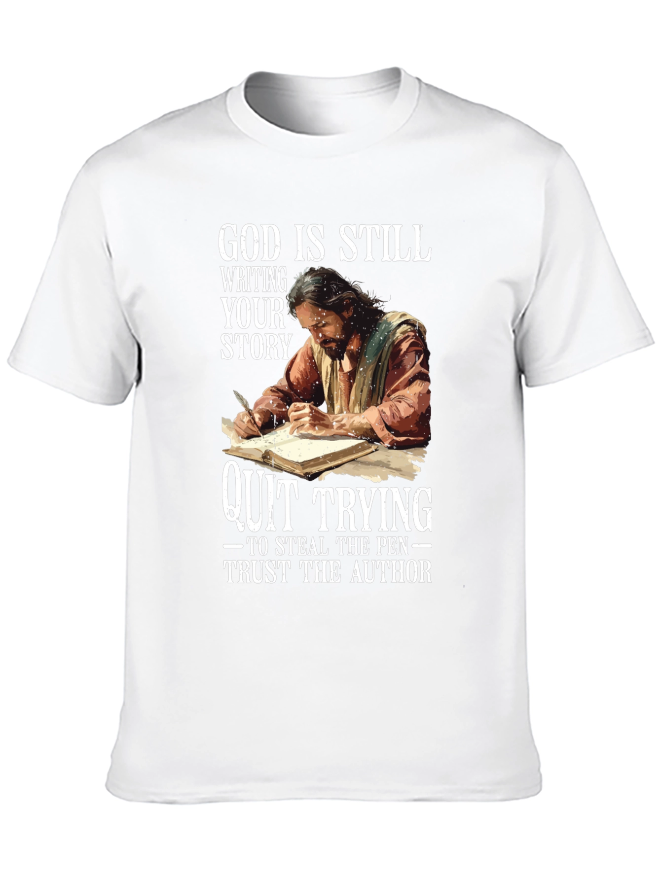 God Is Still Writing Your Story T-Shirt