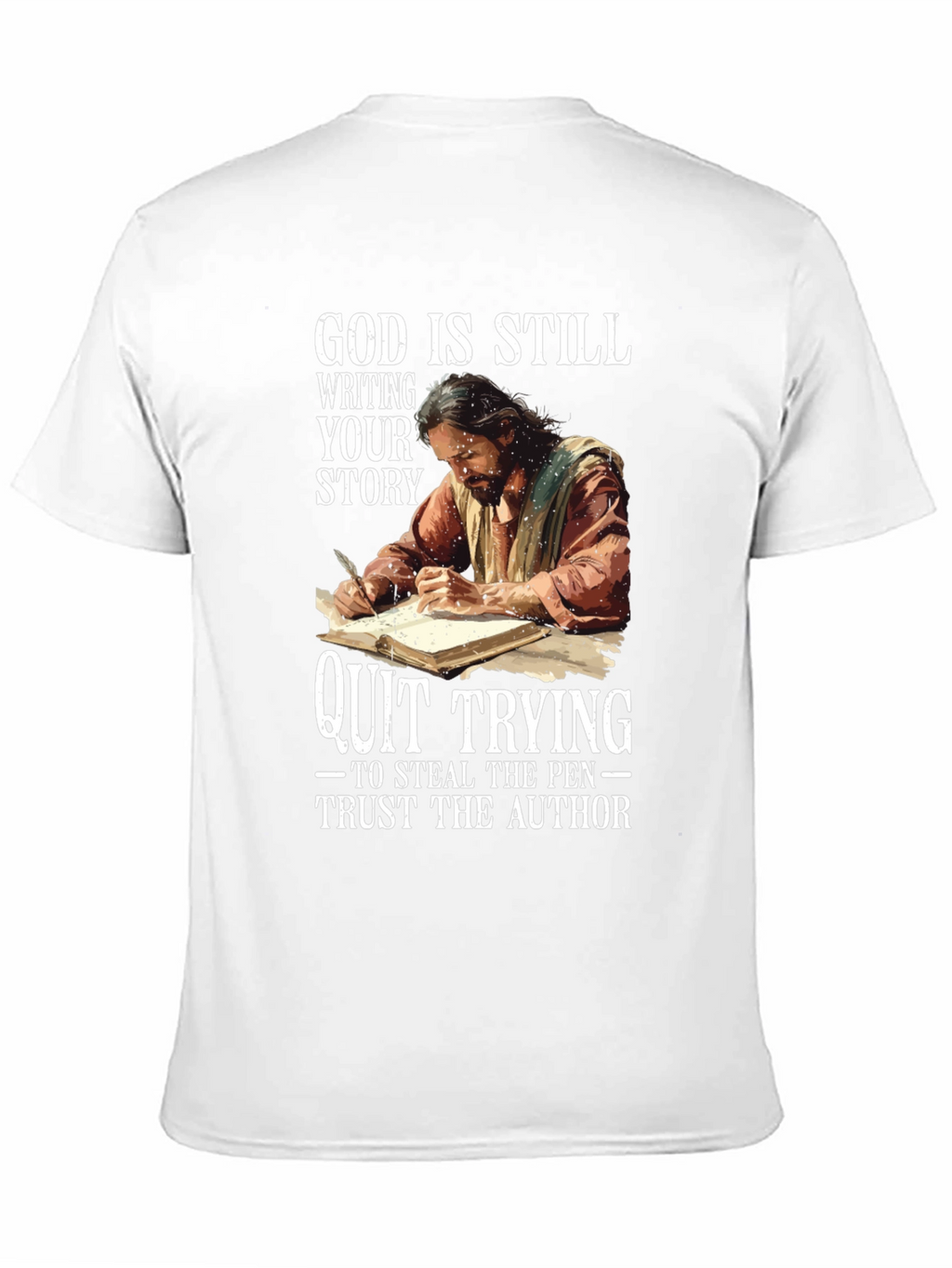 God Is Still Writing Your Story T-Shirt