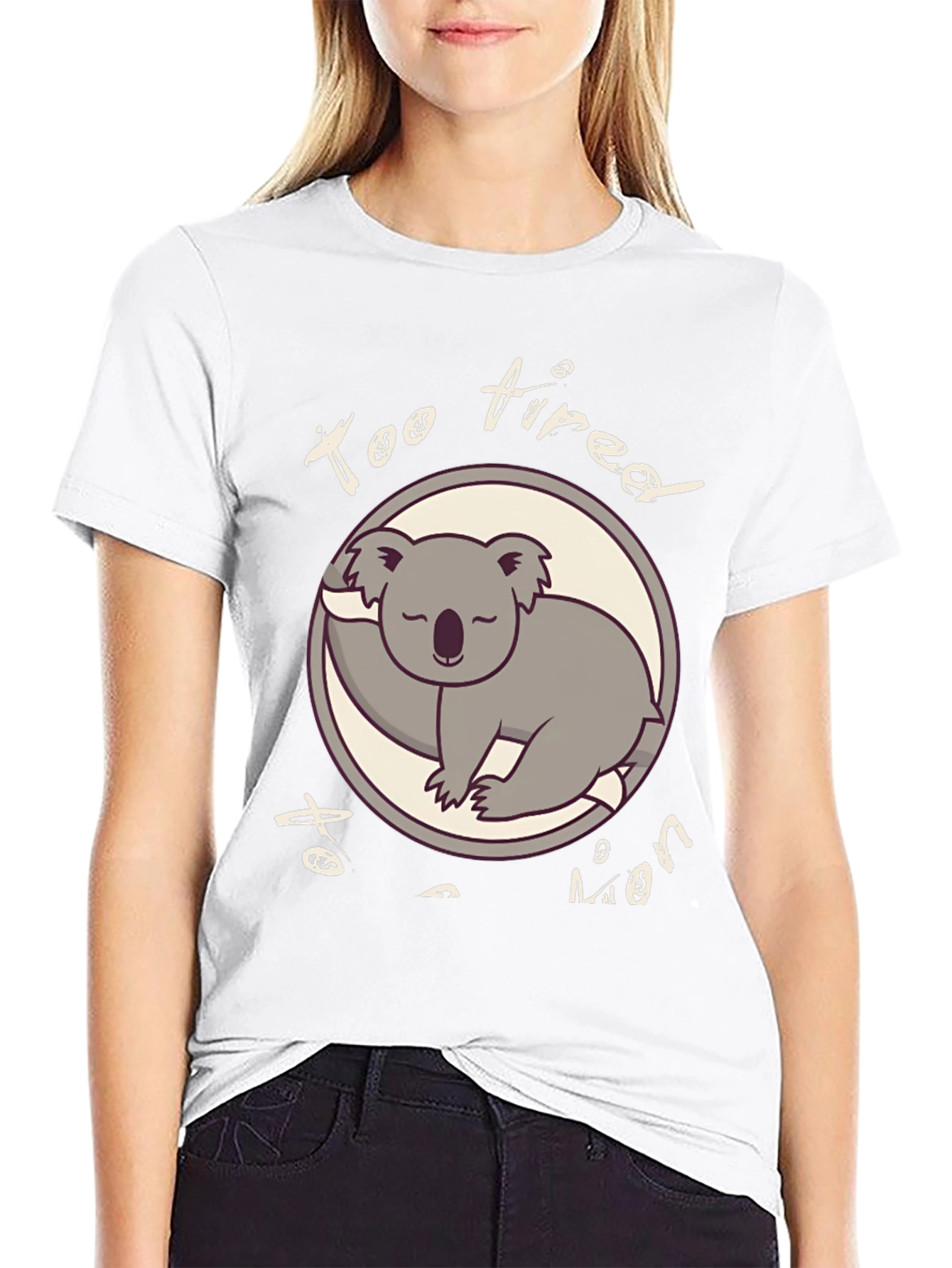 Too Tired To Even Funny Koala T-Shirt