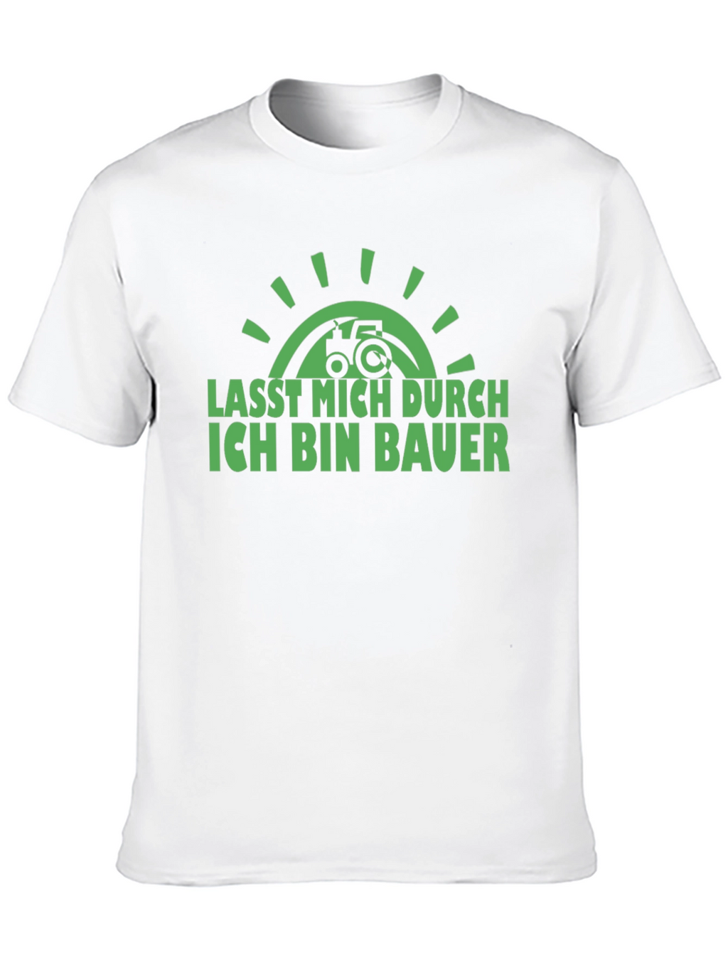 Lass Mich Durch Ich Bin Bauer T-Shirt