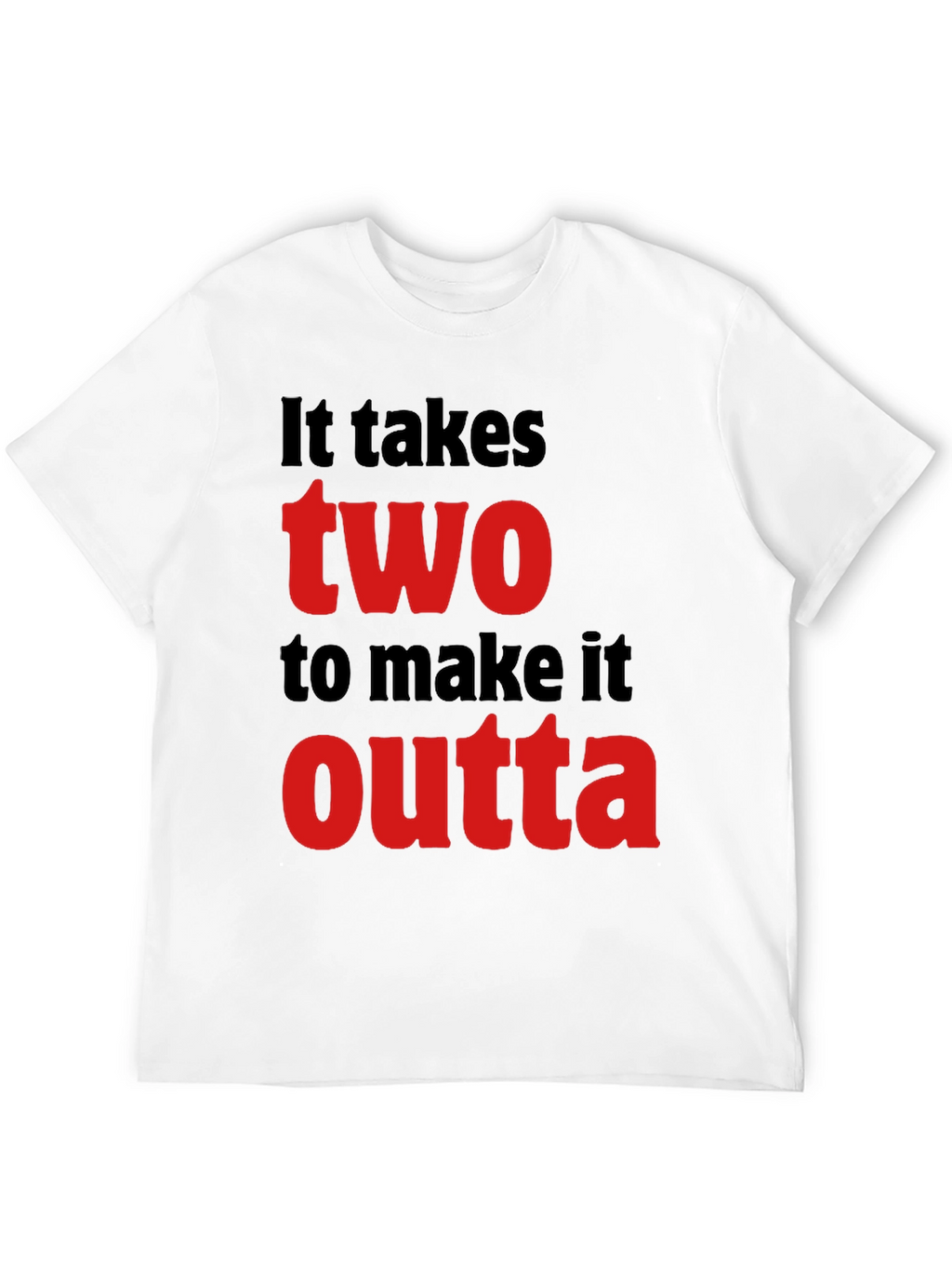 It Takes Two T-Shirt - Stylish Graphic Tee