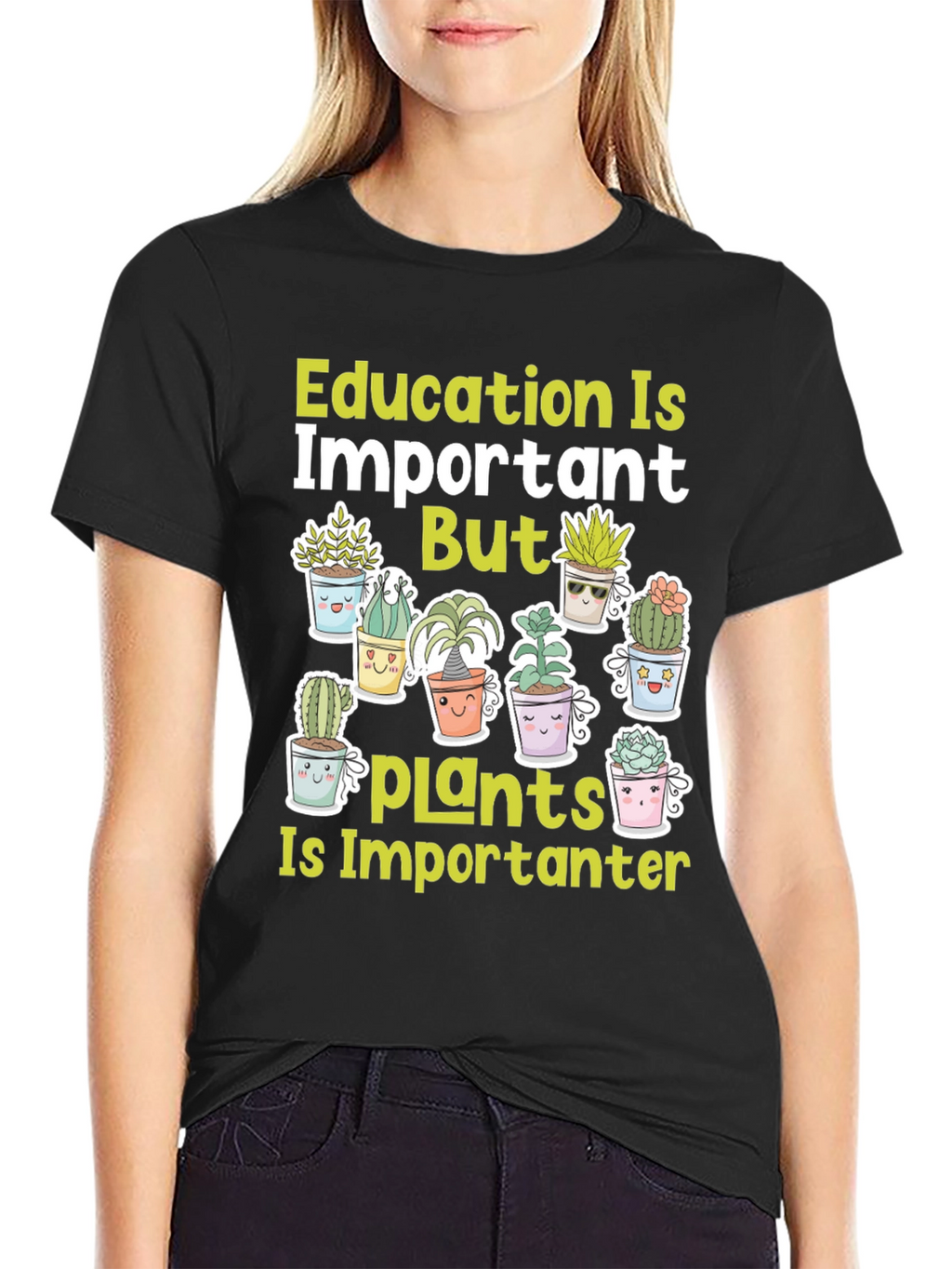 Education Important But Plants T-Shirt