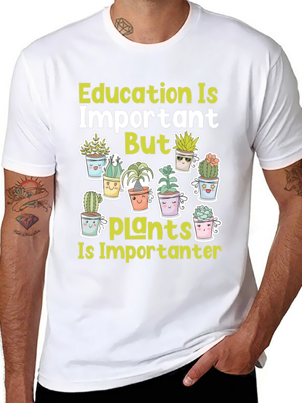Education Important But Plants T-Shirt