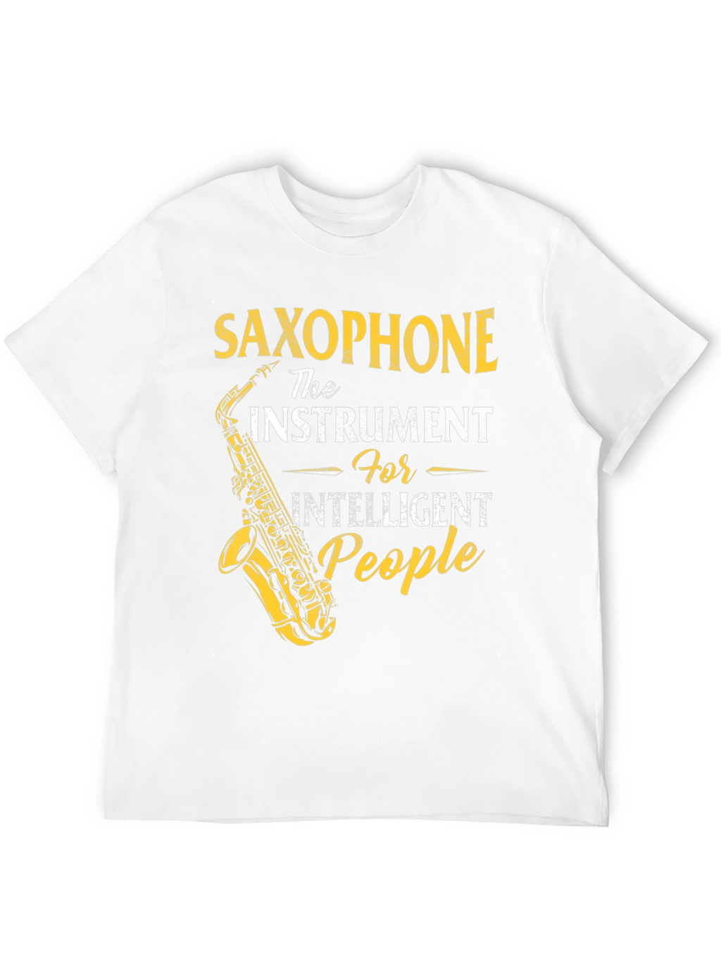 Saxophone Instrument Intelligent People T-Shirt
