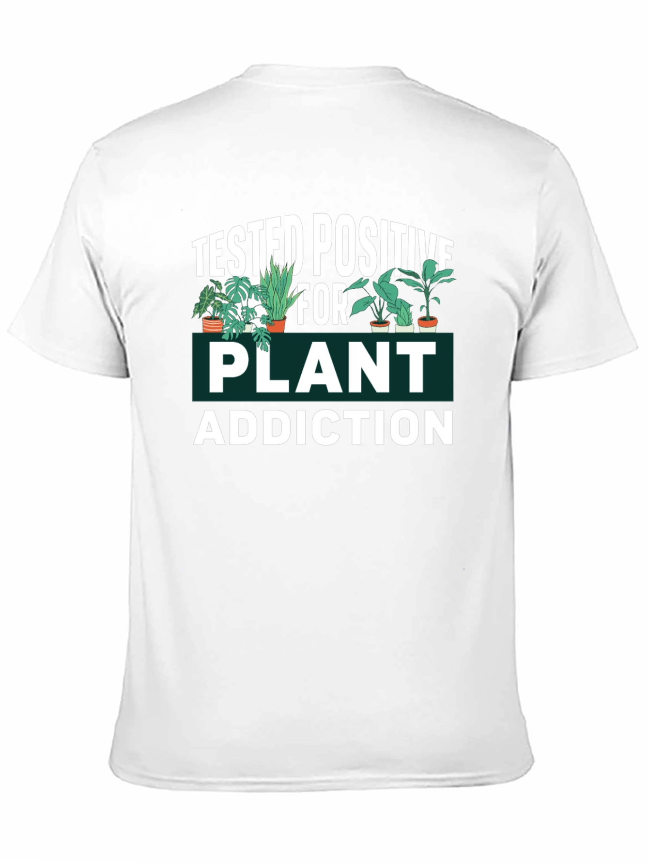 Plant Addiction T-Shirt - Funny Gardener Tee