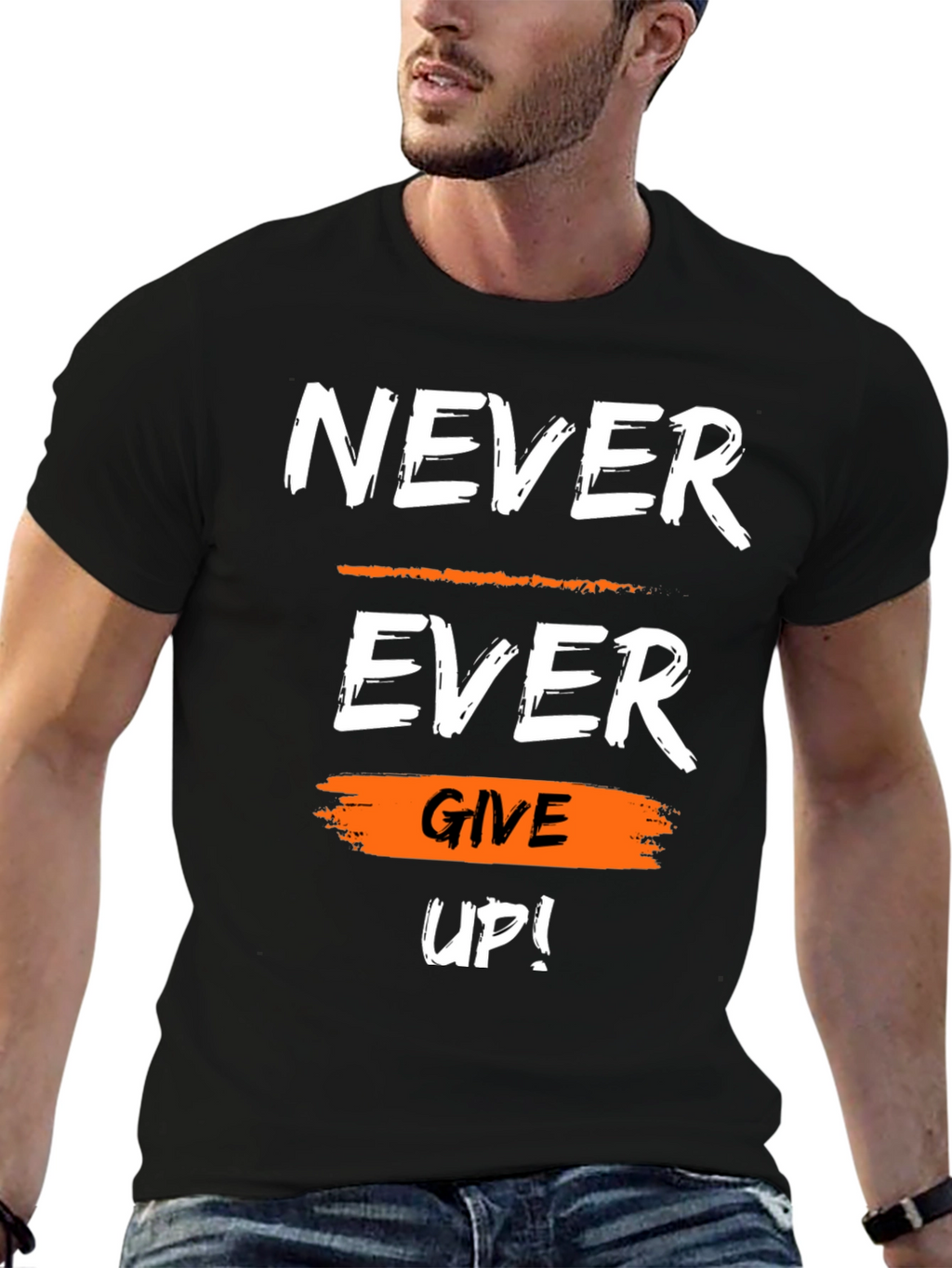 Motivational Never Ever Give Up Graphic T-Shirt