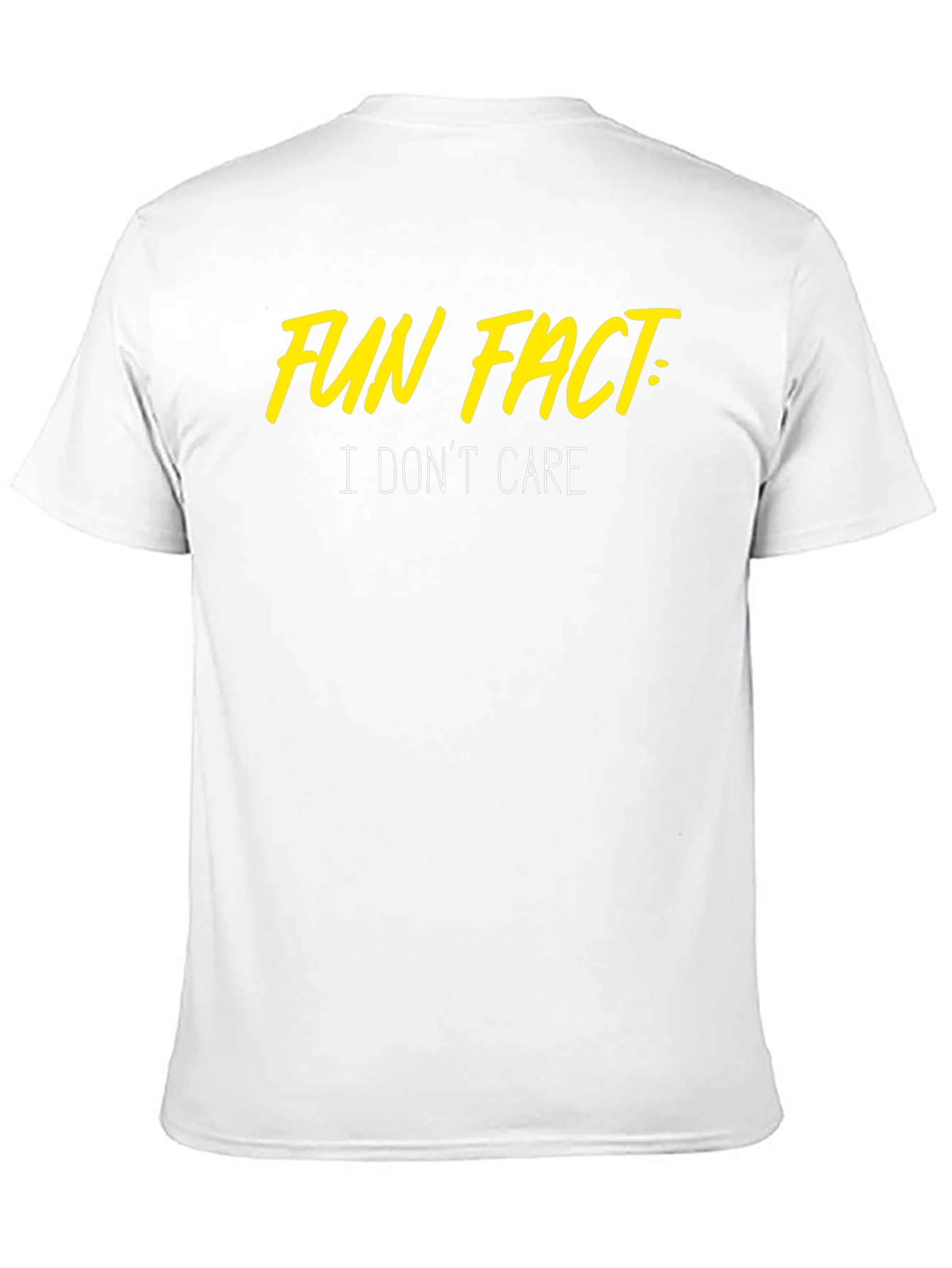 Fun Fact: I Dont Care T-Shirt