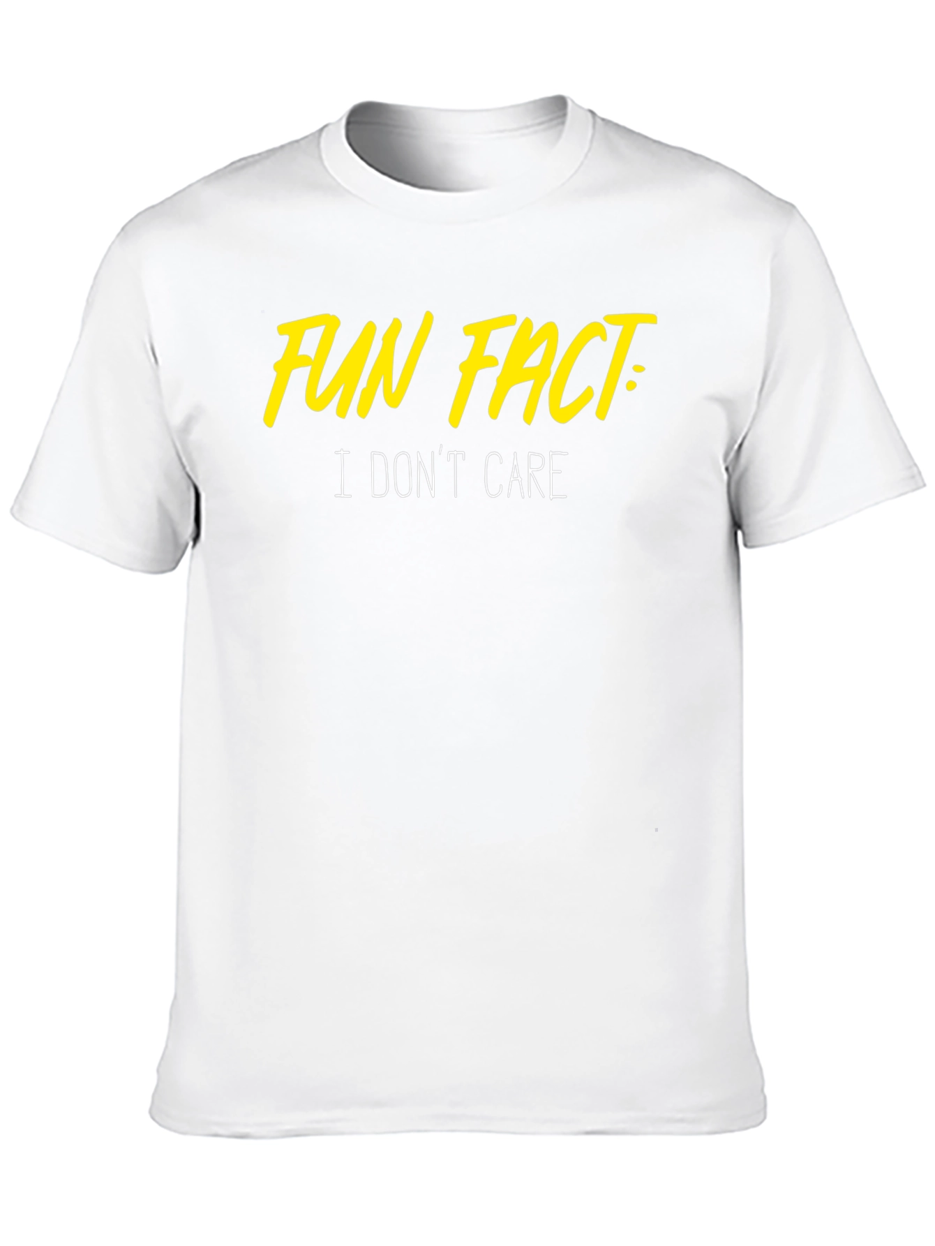 Fun Fact: I Dont Care T-Shirt
