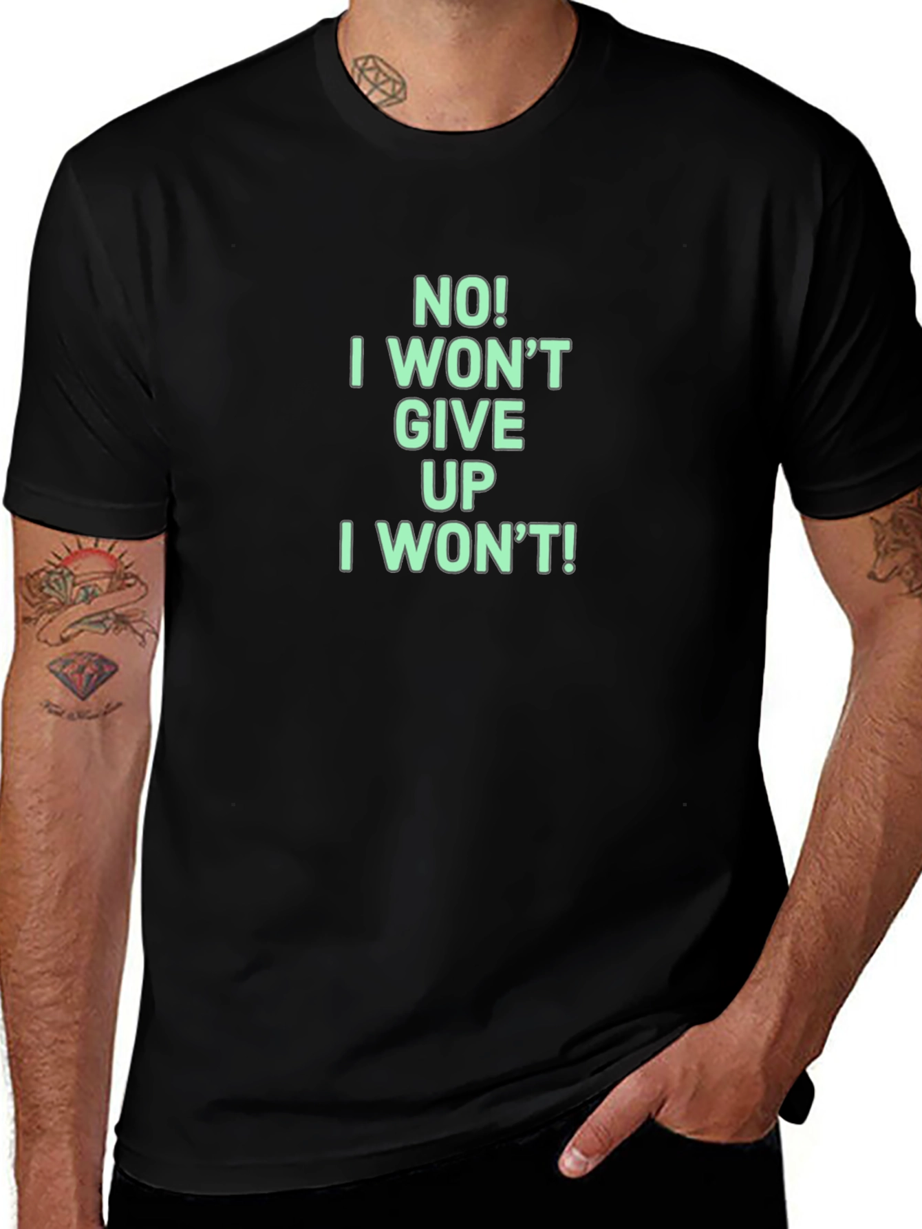 Motivational I Wont Give Up Graphic Tee