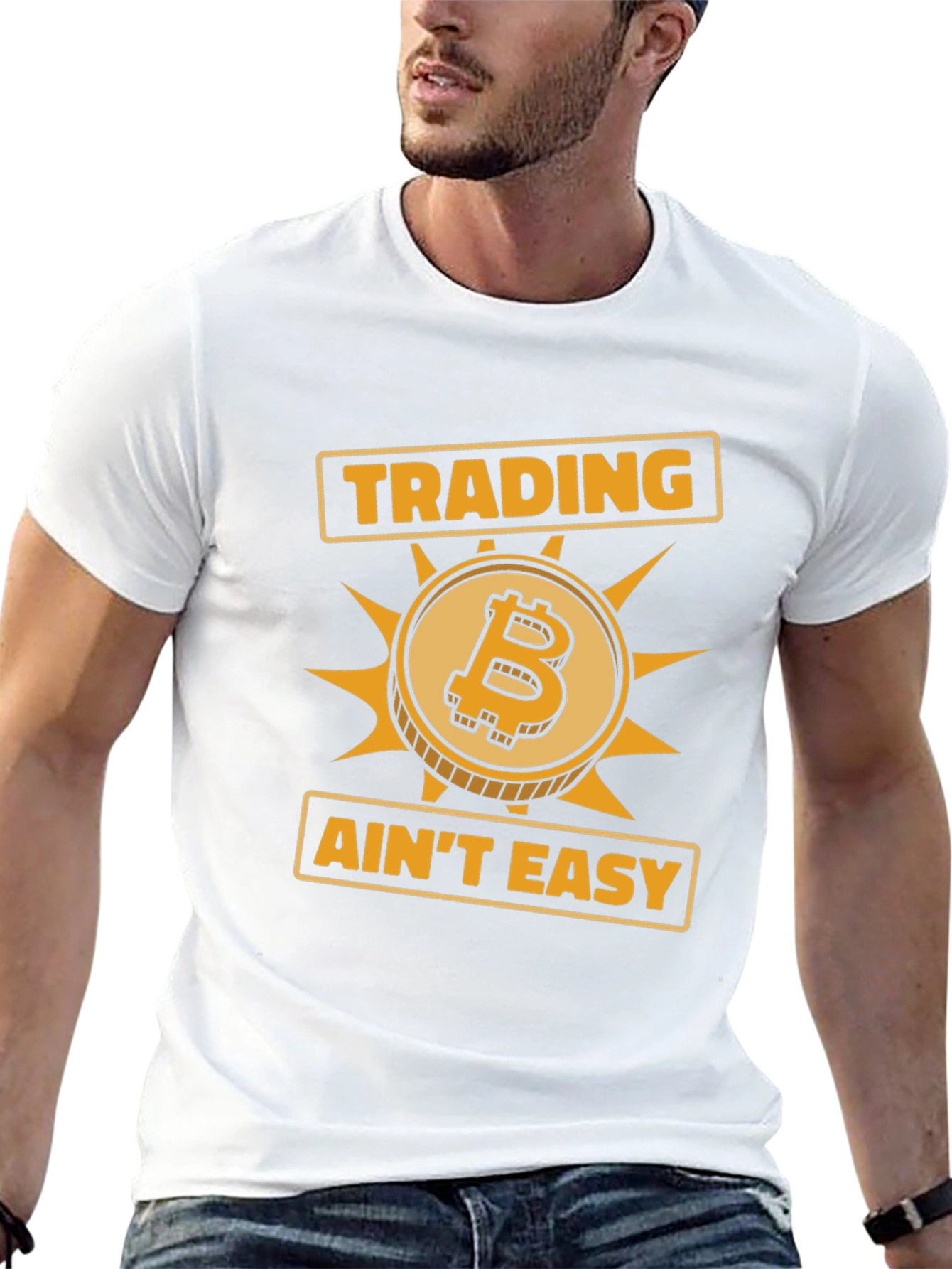 Trading Aint Easy Bitcoin Graphic T-Shirt
