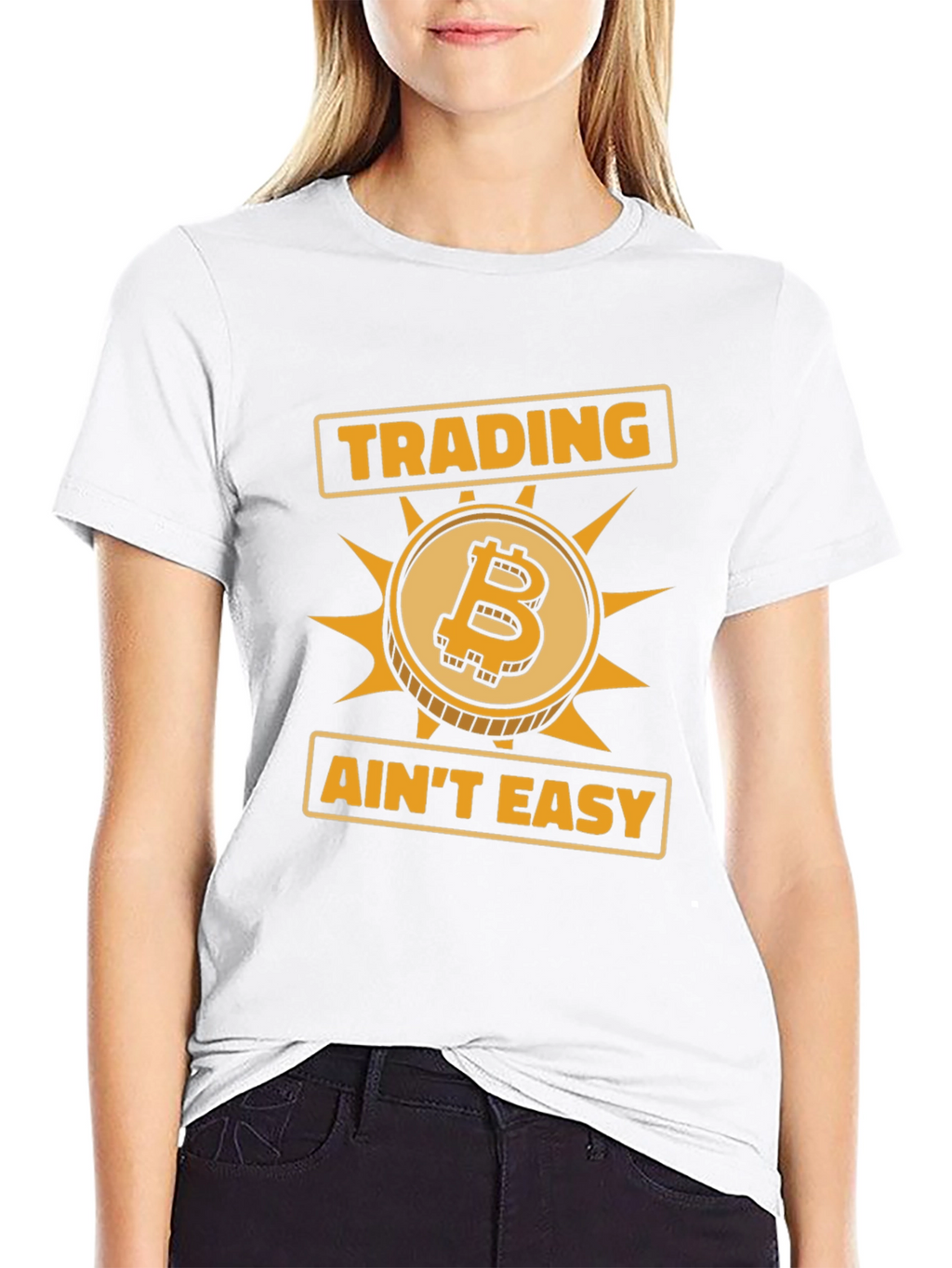 Trading Aint Easy Bitcoin Graphic T-Shirt