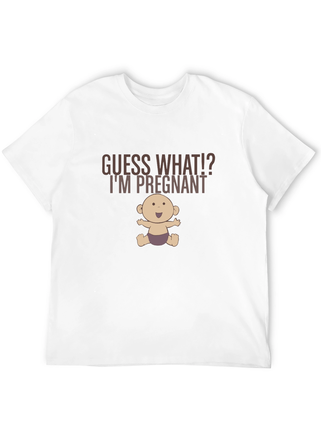 Guess What Im Pregnant Funny Graphic Tee