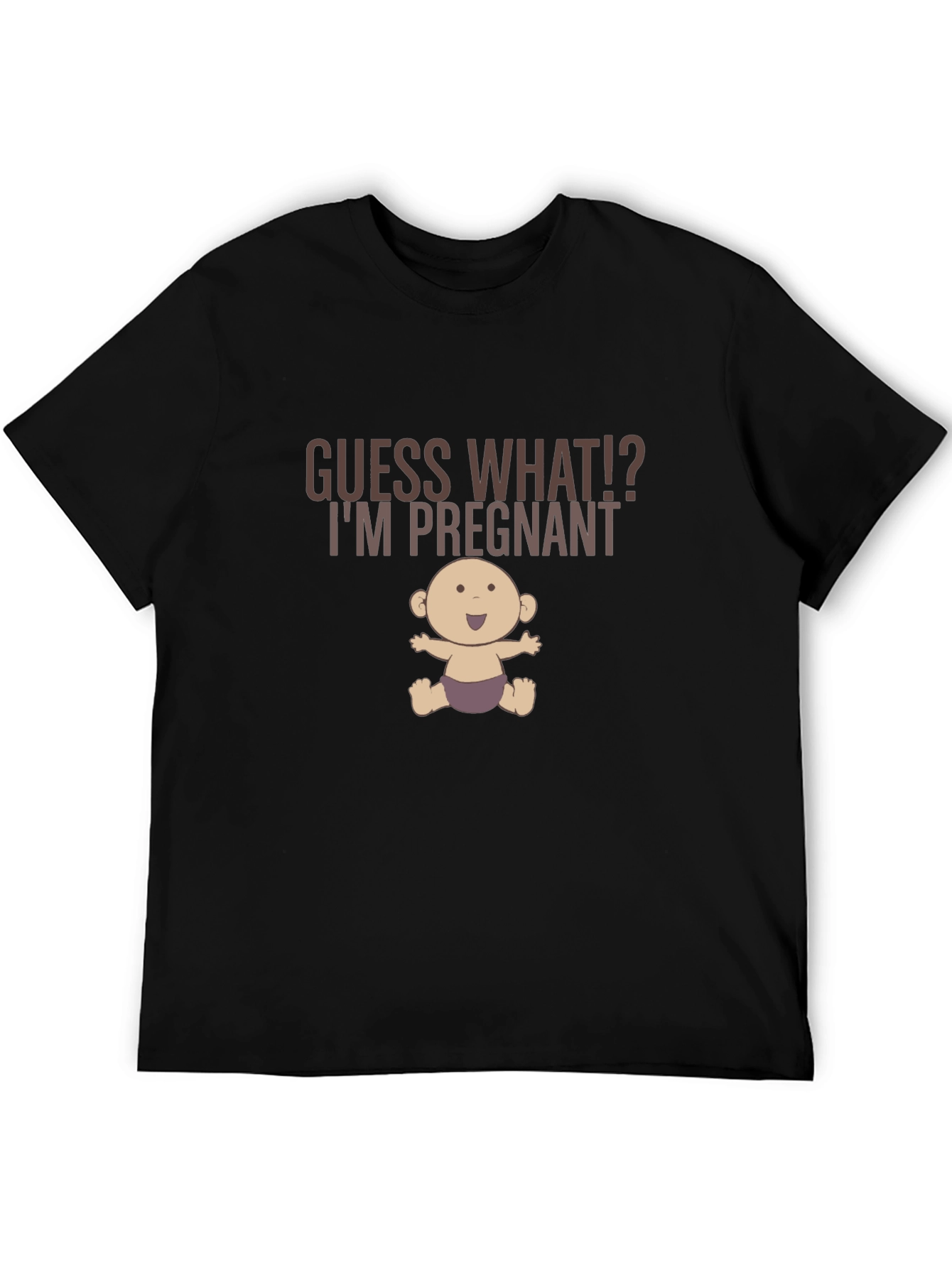 Guess What Im Pregnant Funny Graphic Tee