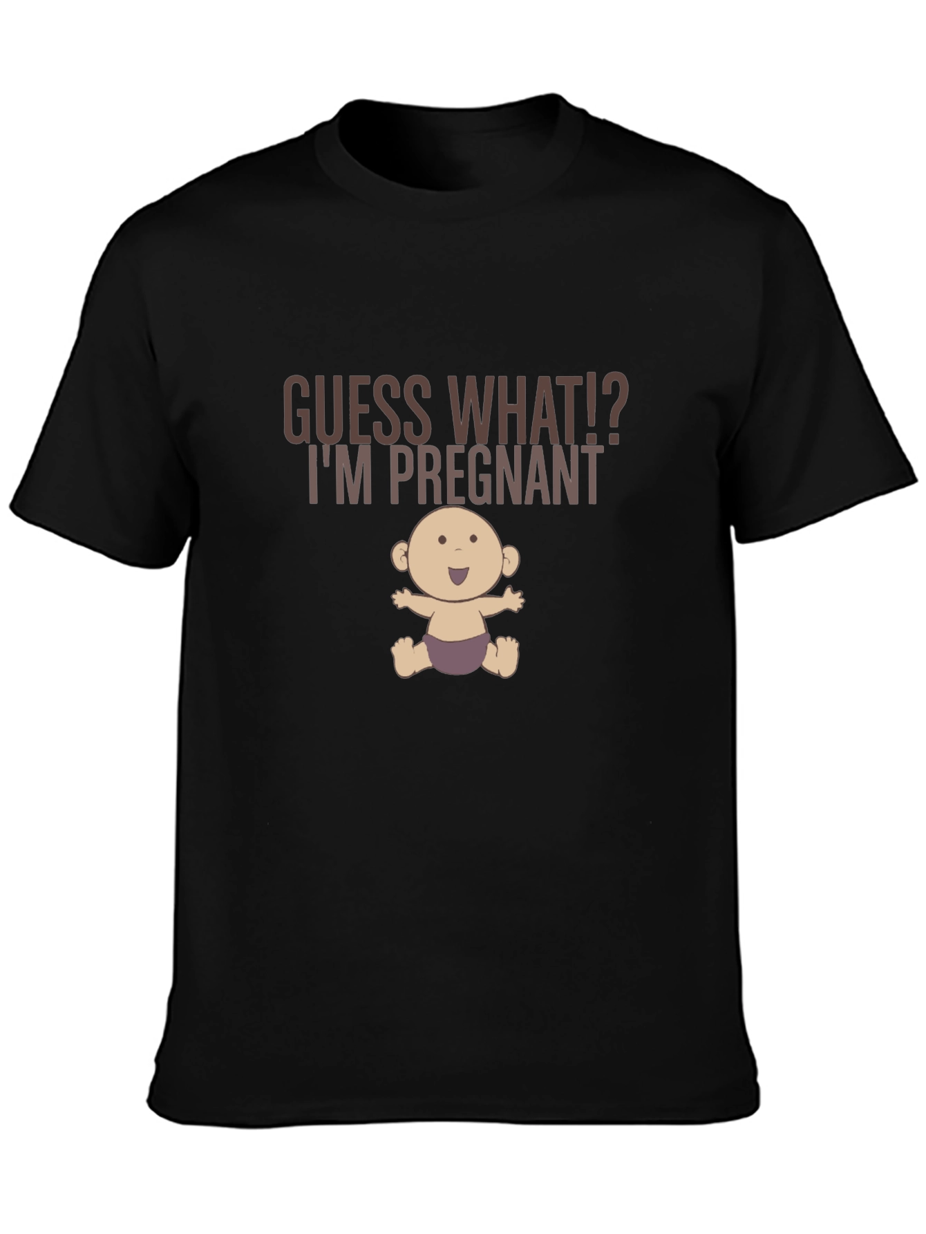 Guess What Im Pregnant Funny Graphic Tee
