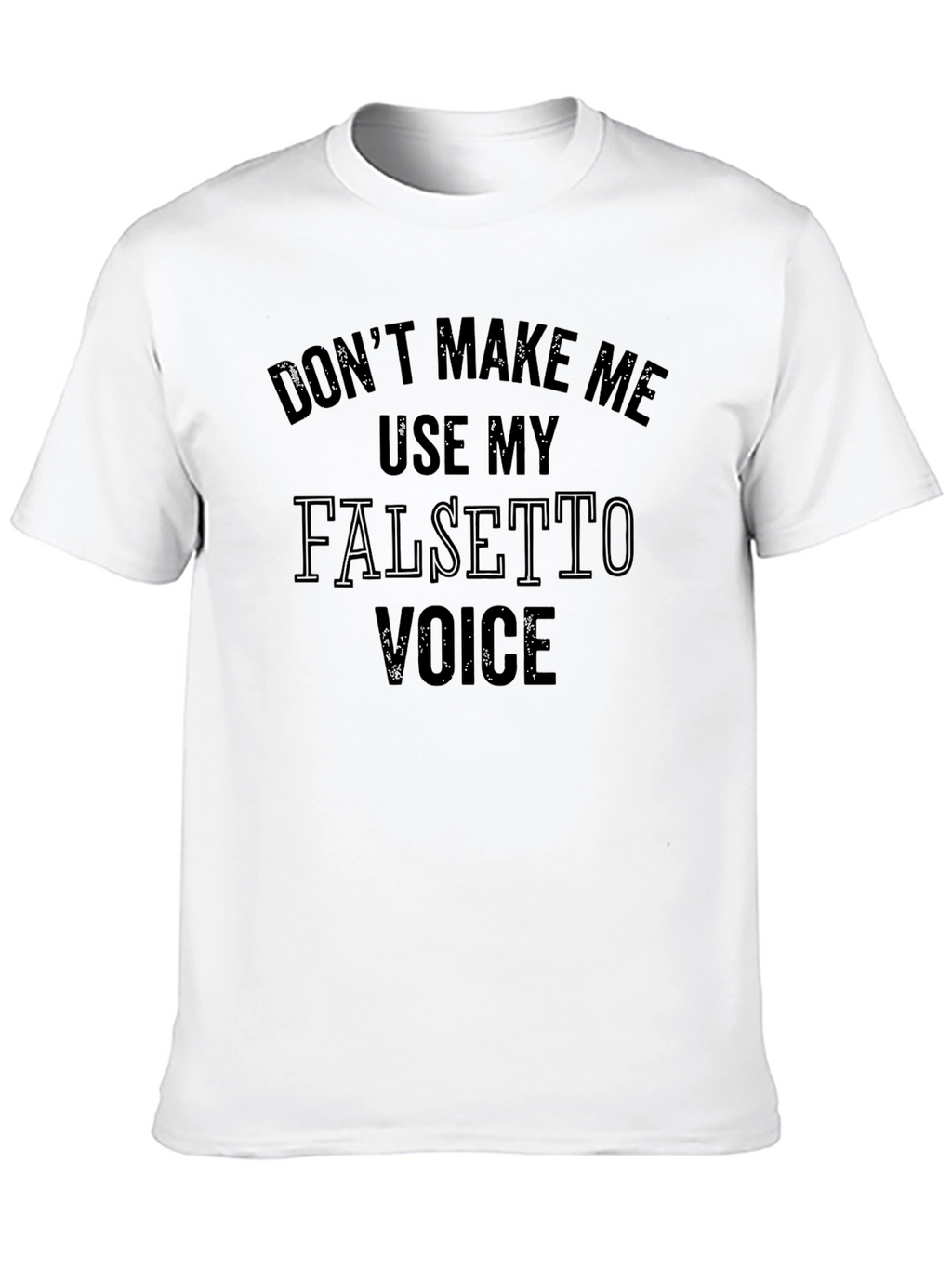 Falsetto Voice Graphic Tee - Funny Mens T-Shirt