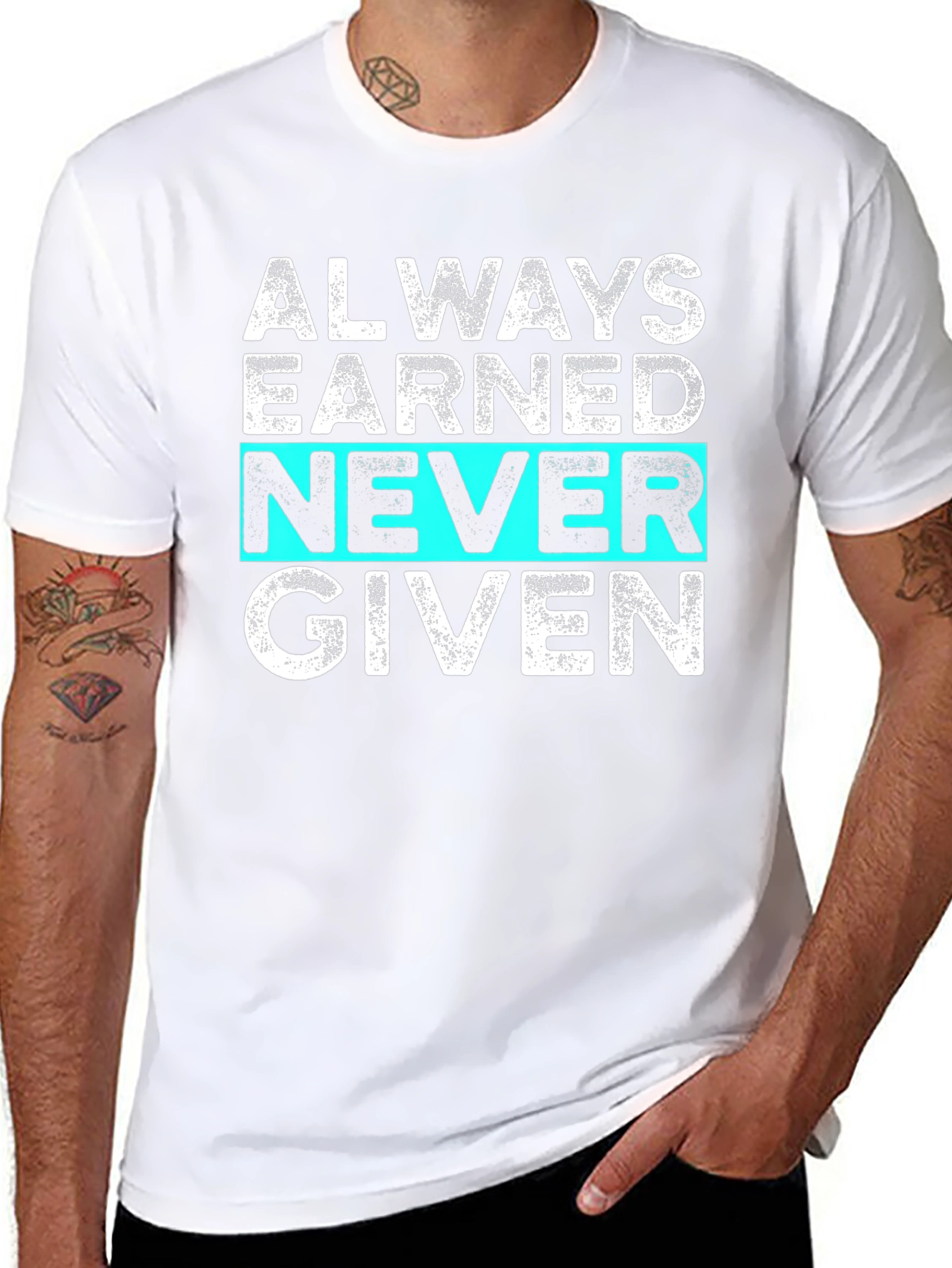 Always Earned Never Given Graphic Tee
