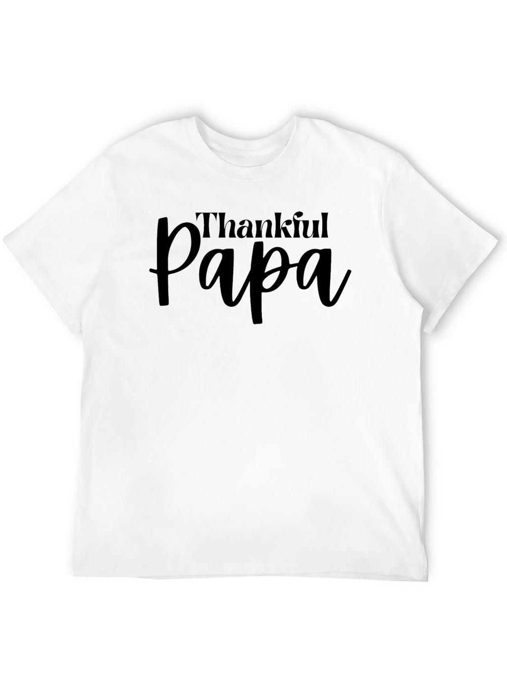 Thankful Papa T-Shirt - Stylish Dad Apparel