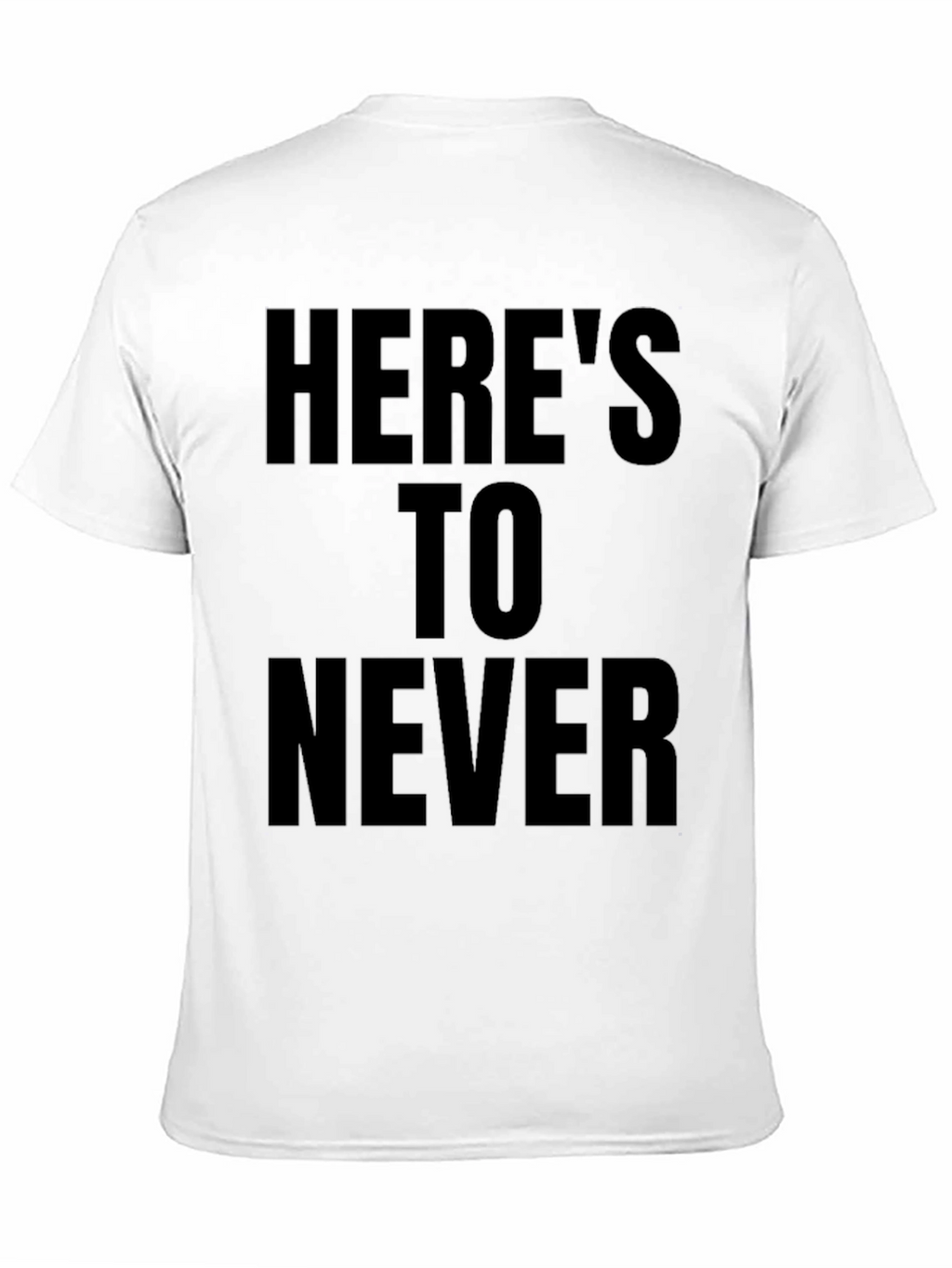 Heres To Never Black Graphic Tee