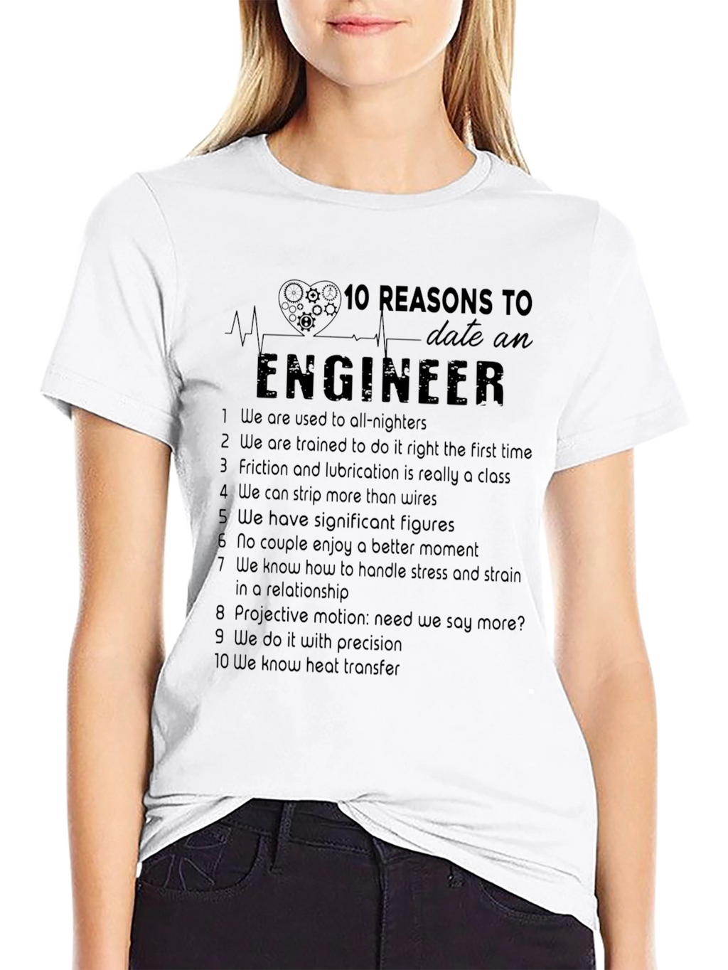 Engineer Humor T-Shirt - 10 Reasons to Date