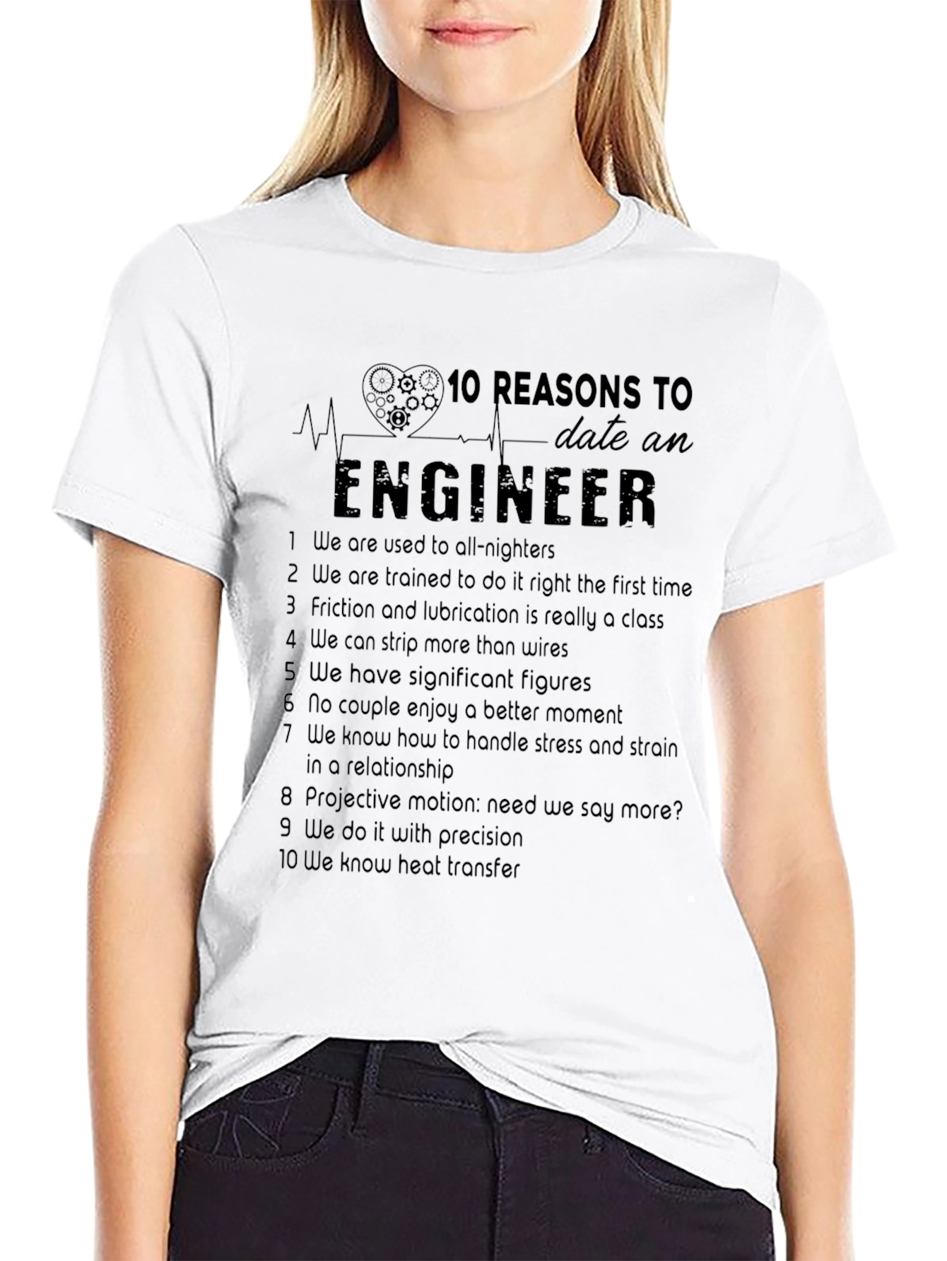 Engineer Humor T-Shirt - 10 Reasons to Date