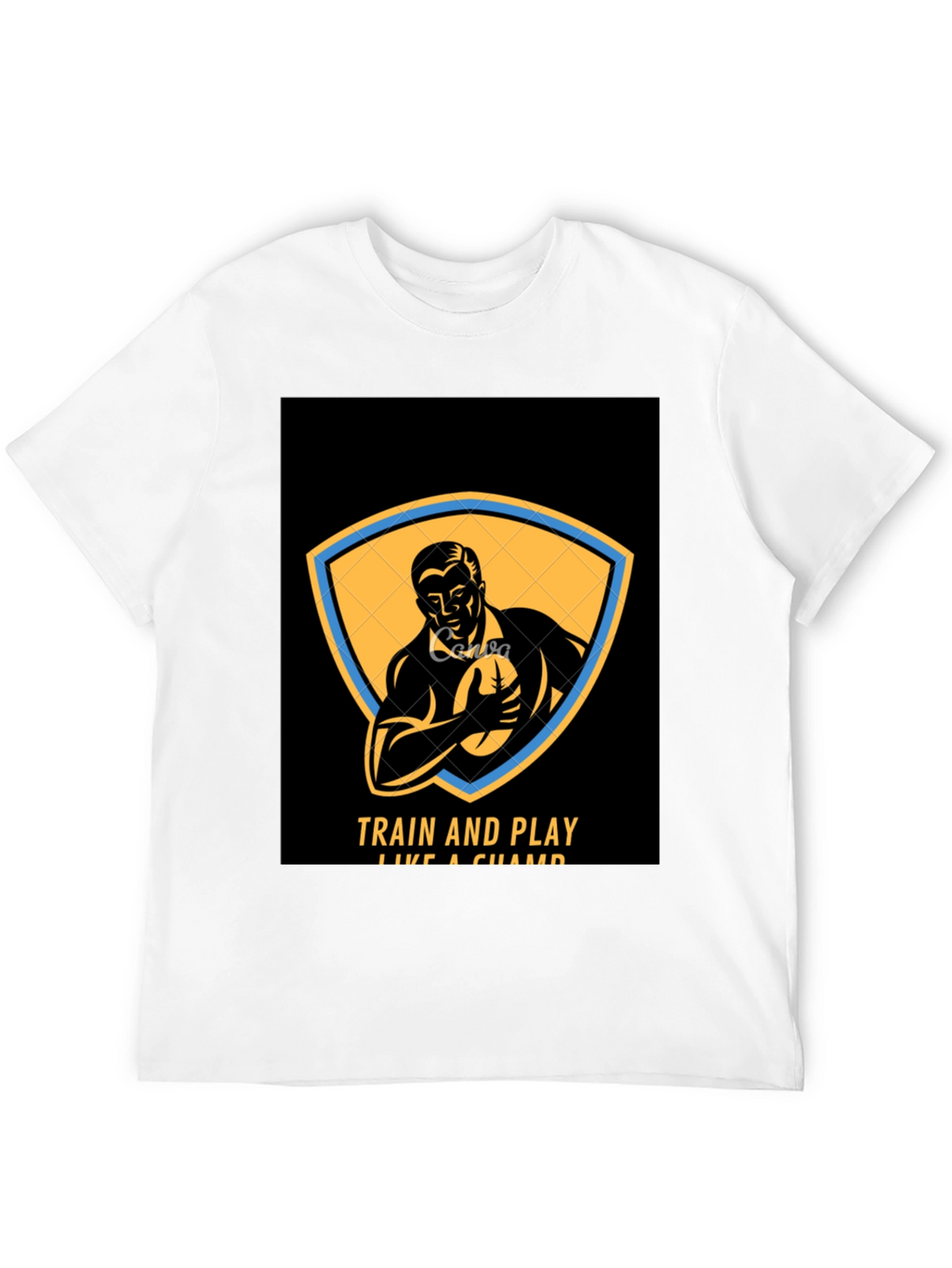 Train and Play Like a Champ T-Shirt